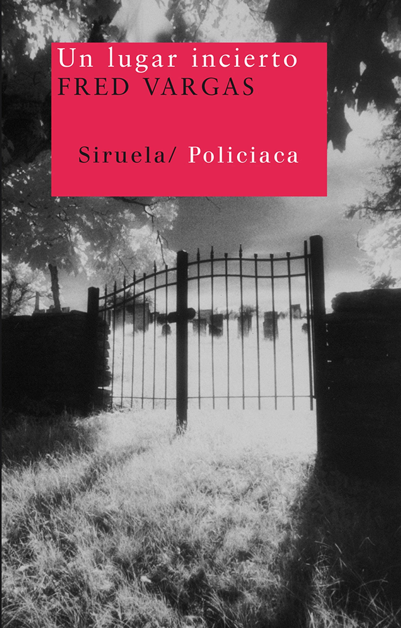 Portada de Un lugar incierto: 7 (Nuevos Tiempos / Policiaca)