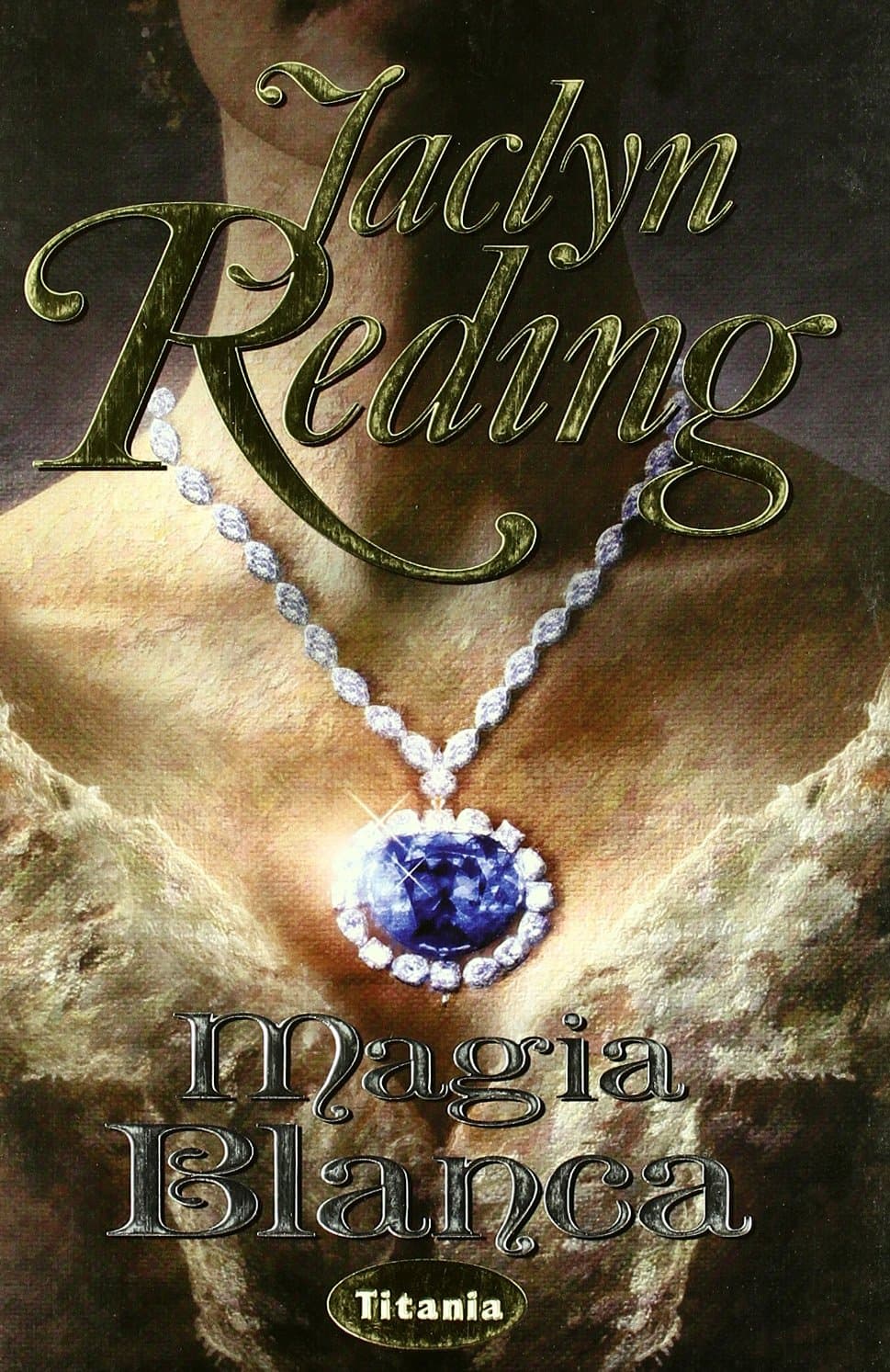 Portada de Magia blanca (Titania romántica-histórica)