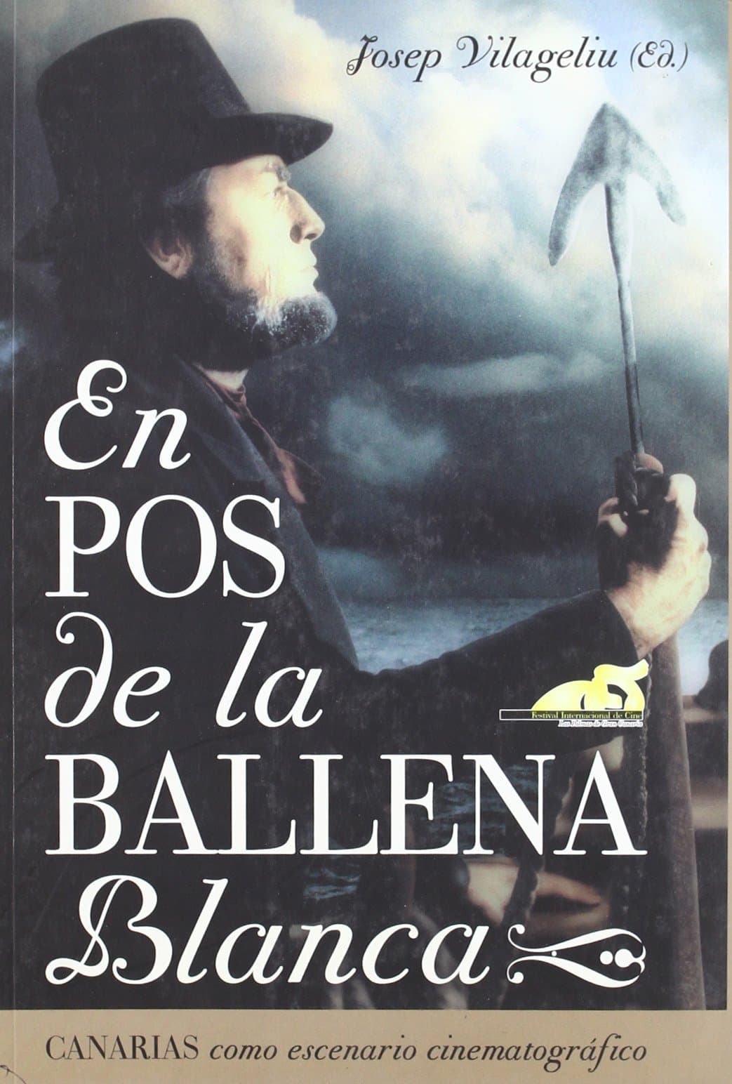 Portada de En pos de la ballena blanca: Canarias como escenario cinematográfico (SIN COLECCION)