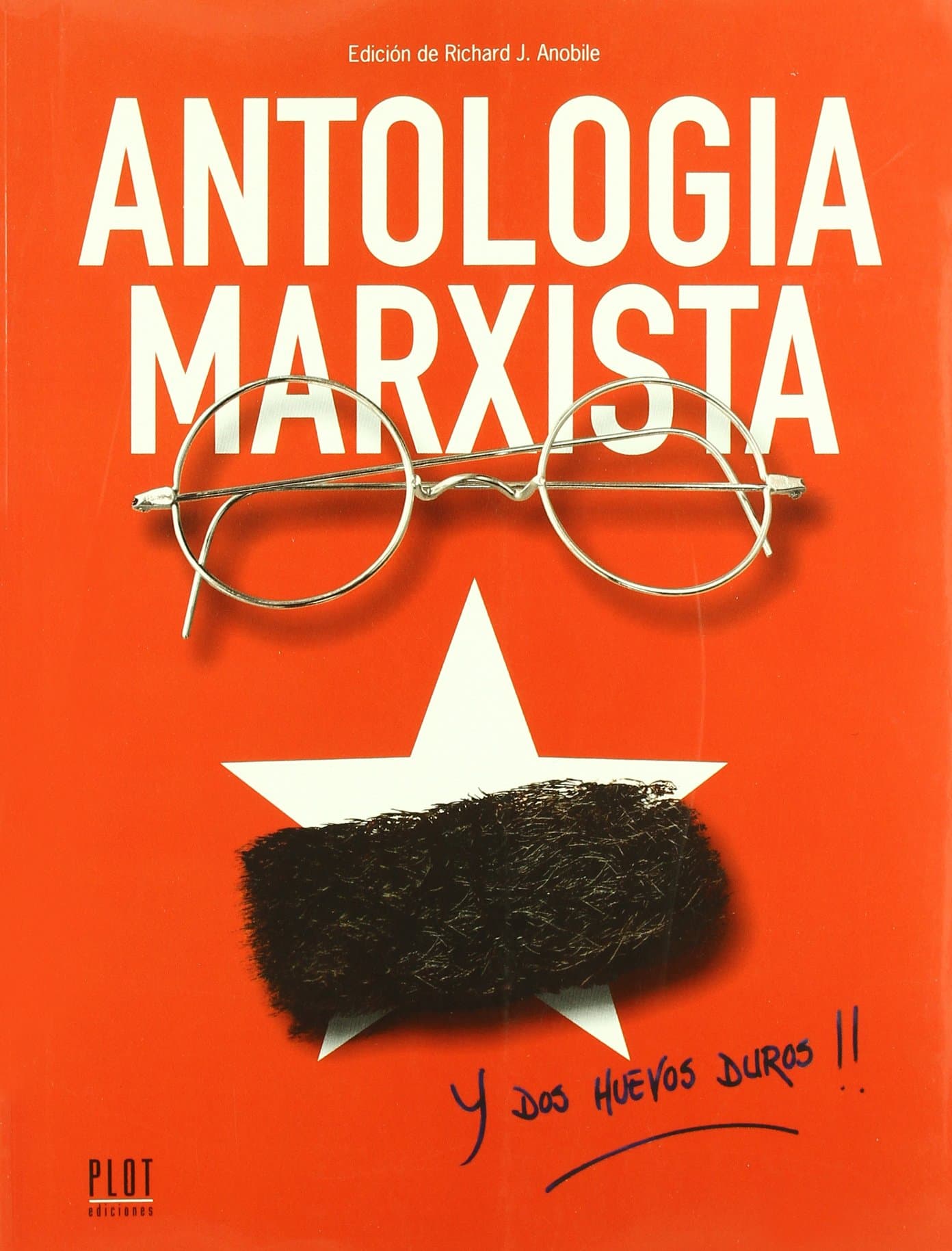 Portada de Antología Marxista ¡y también dos huevos duros! (SIN COLECCION)