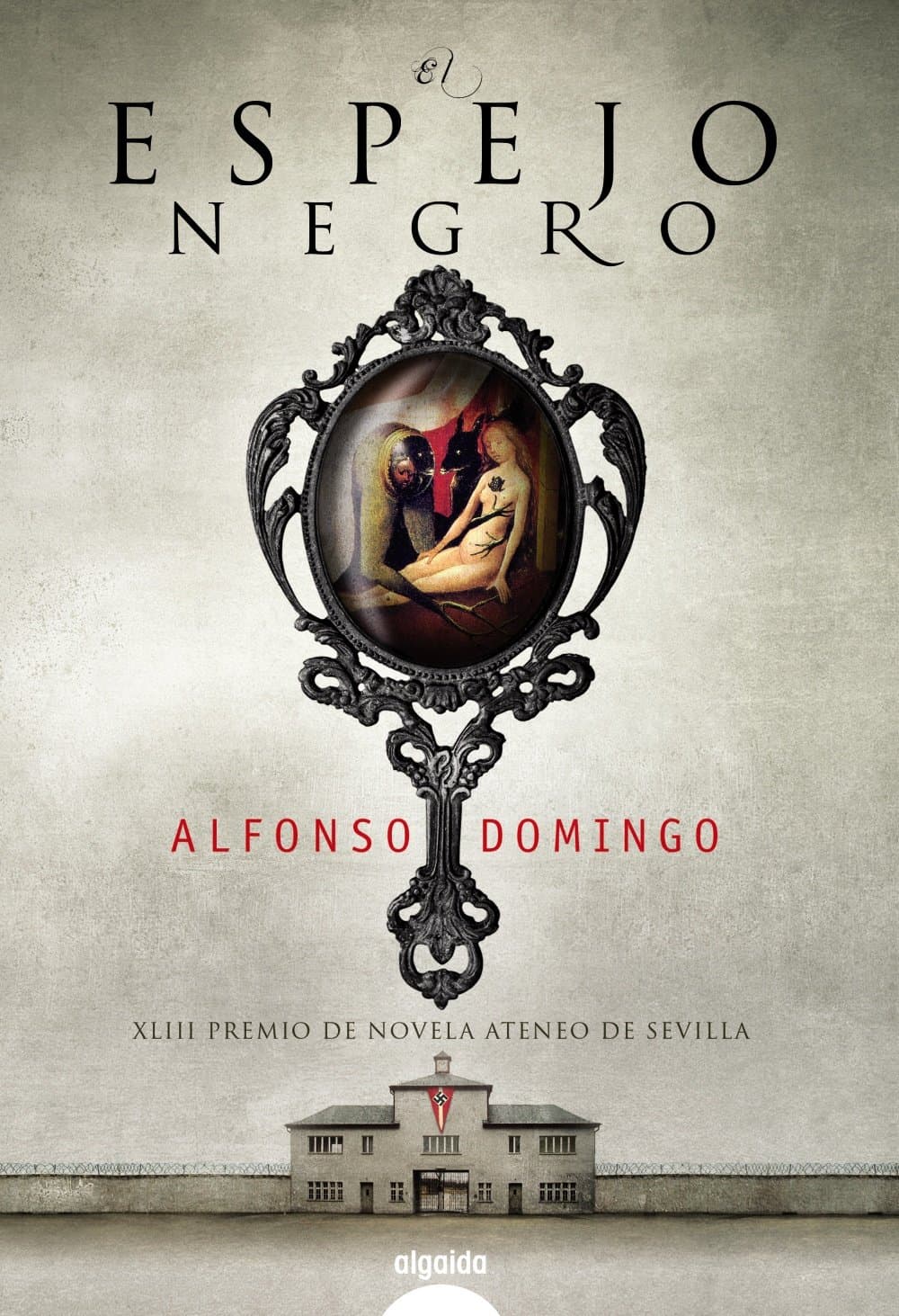 Portada de El espejo negro (ALGAIDA LITERARIA - PREMIO ATENEO DE SEVILLA)