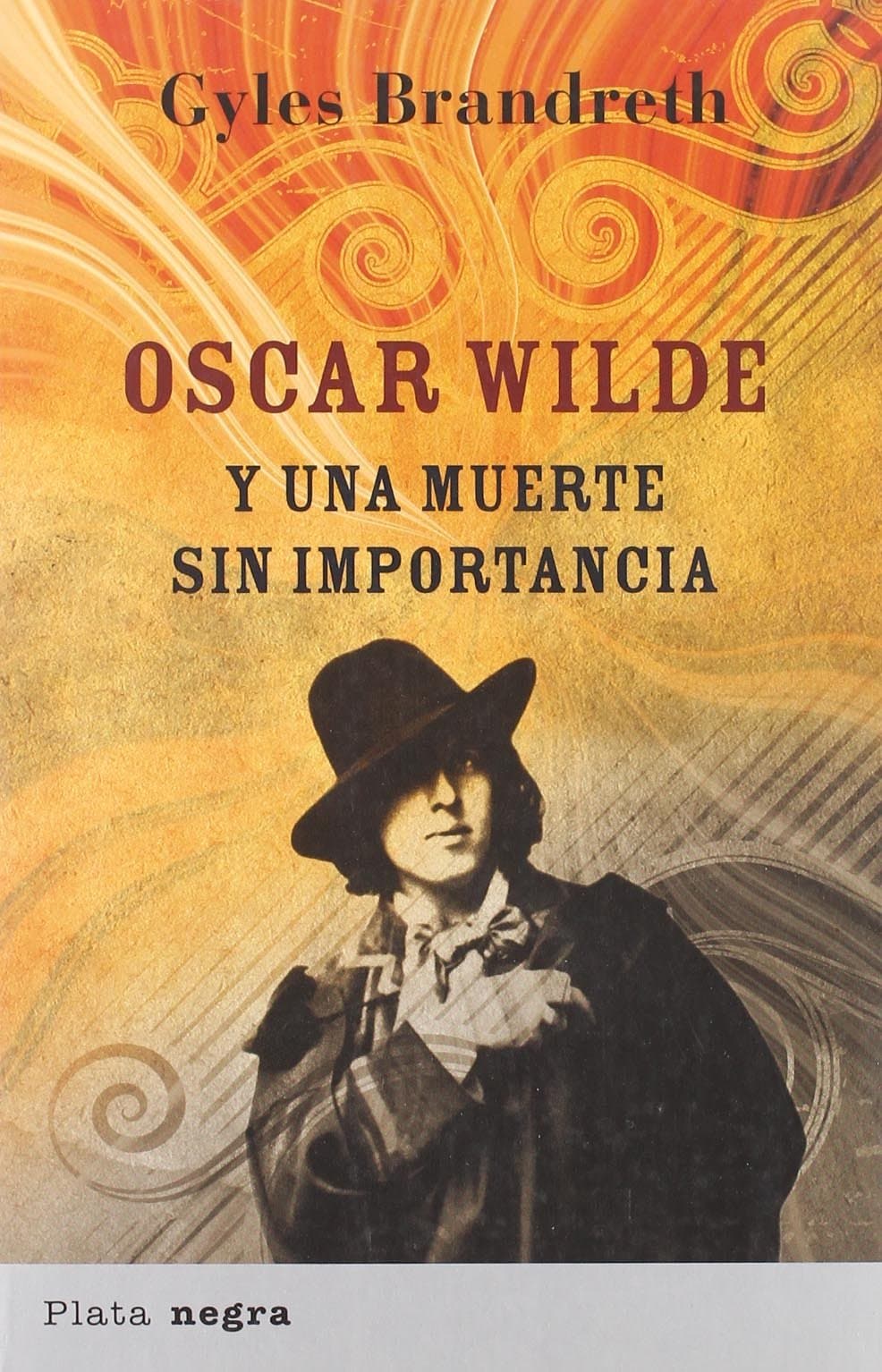 Portada de Oscar Wilde y una muerte sin importancia (Plata negra)