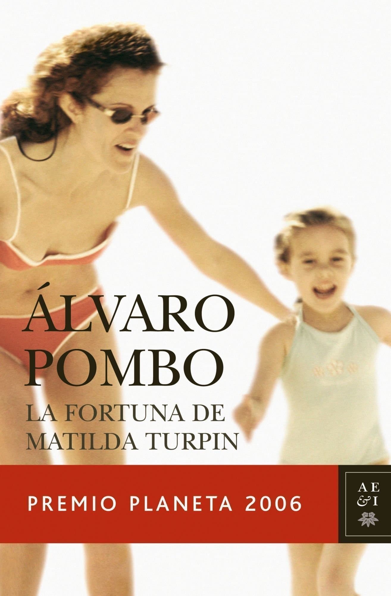 Portada de La fortuna de Matilda Turpin (Autores Españoles e Iberoamericanos)