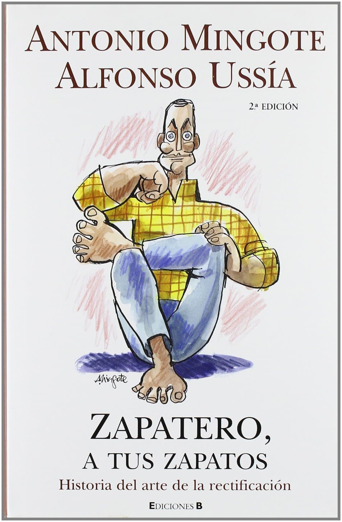 Portada de ZAPATERO A TUS ZAPATOS: 00000 (VARIOS)