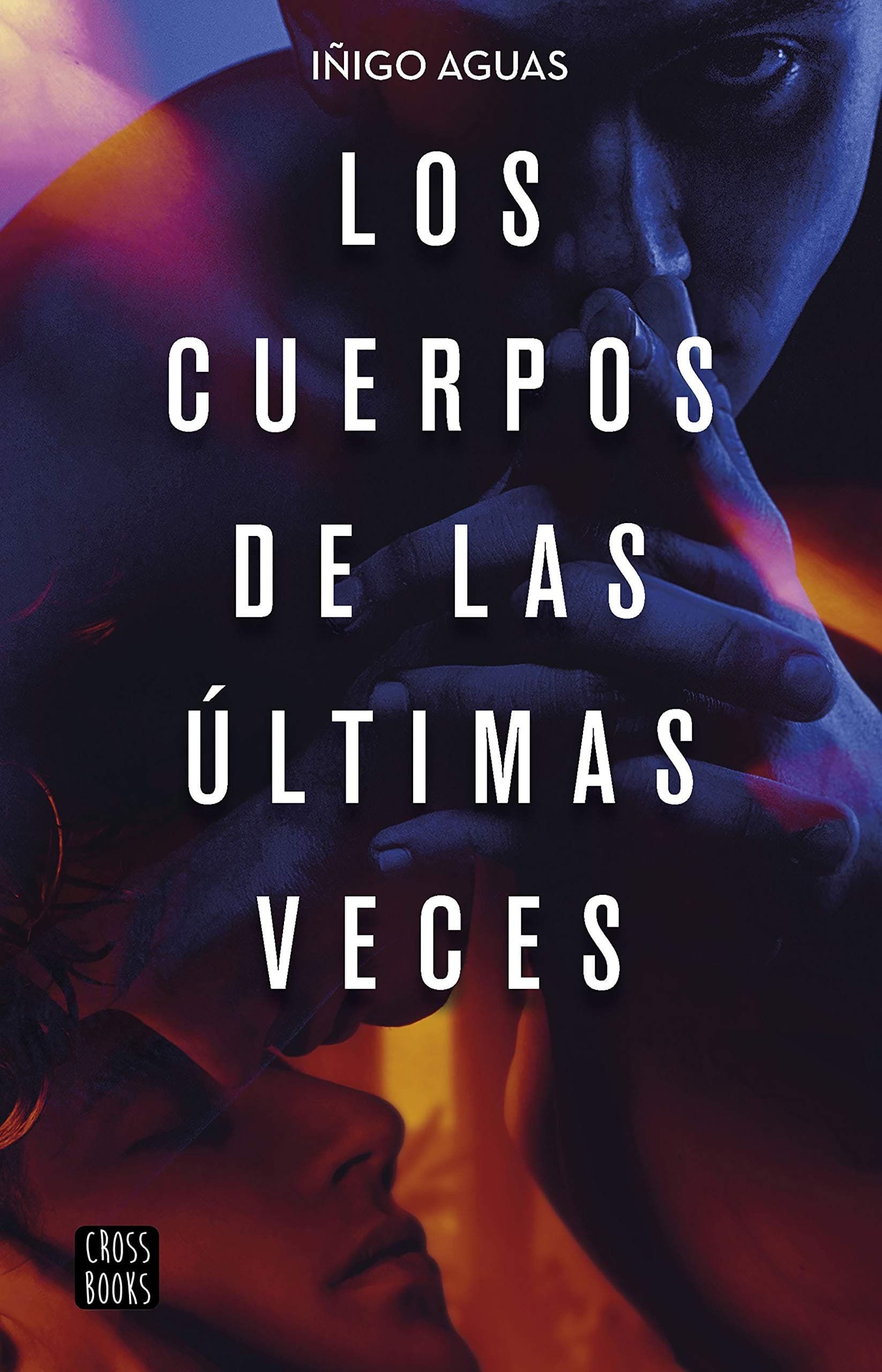 Portada de Los cuerpos de las últimas veces: 2 (Ficción)