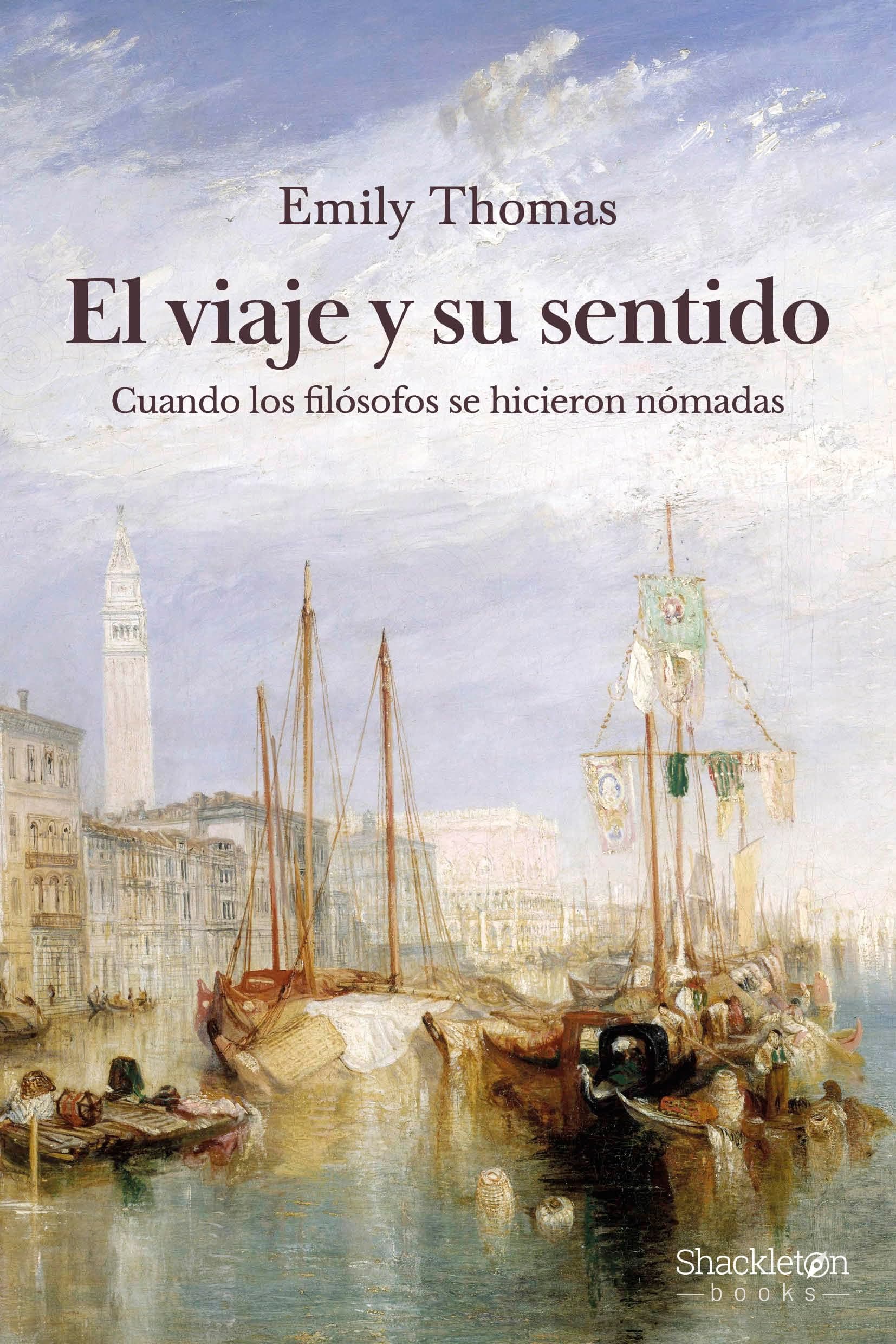Portada de El viaje y su sentido (2ª ed) (Shackleton Books)