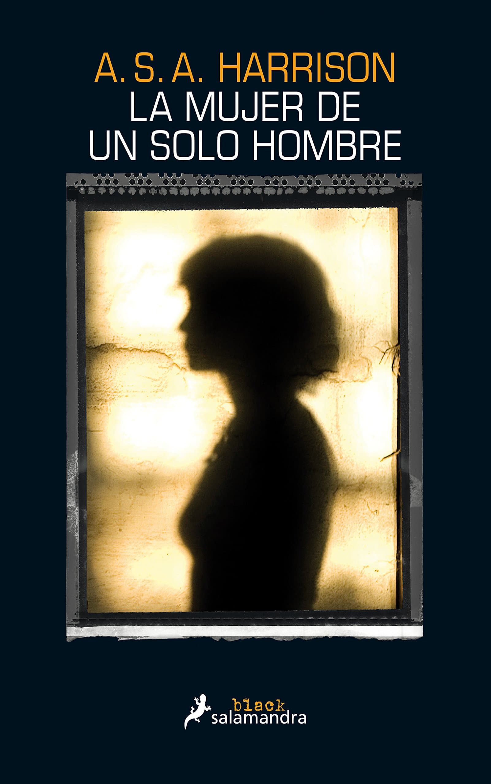 Portada de La mujer de un solo hombre (Salamandra Black)
