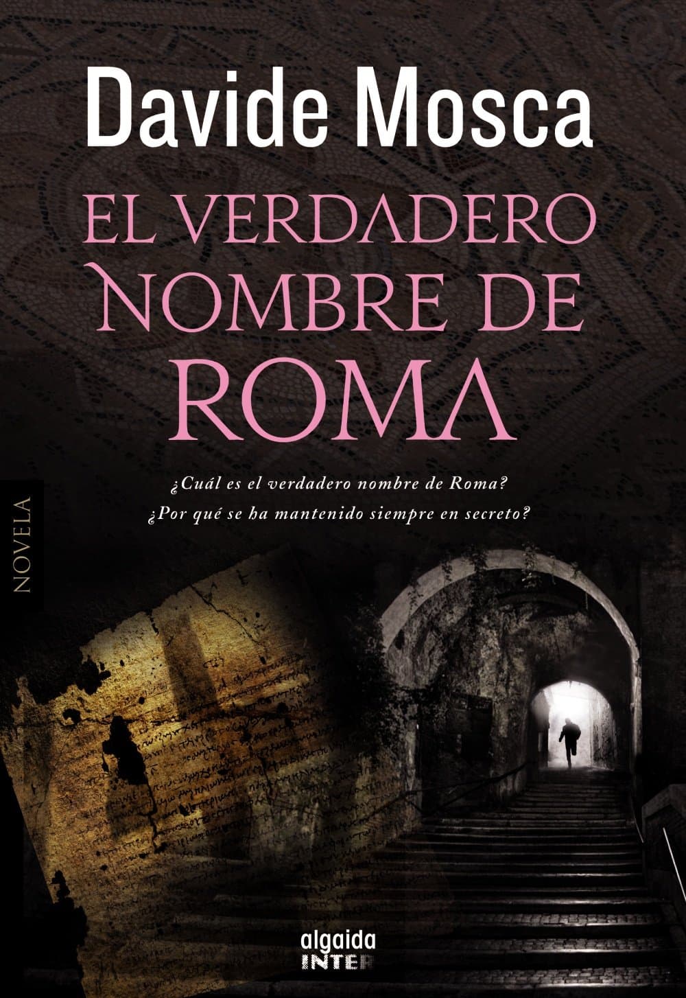 Portada de El verdadero nombre de Roma (ALGAIDA LITERARIA - INTER)