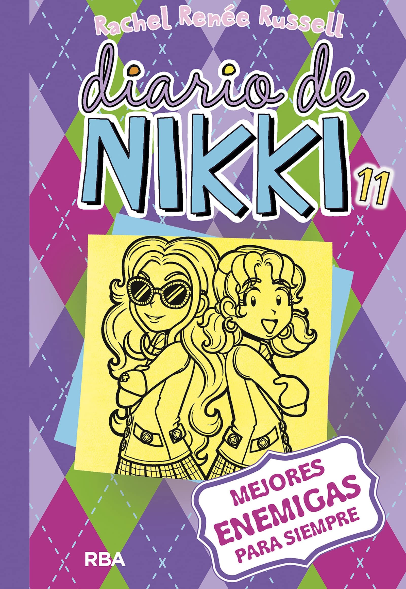 Portada de Diario de Nikki 11 - Mejores enemigas para siempre (Colección Diario de Nikki)