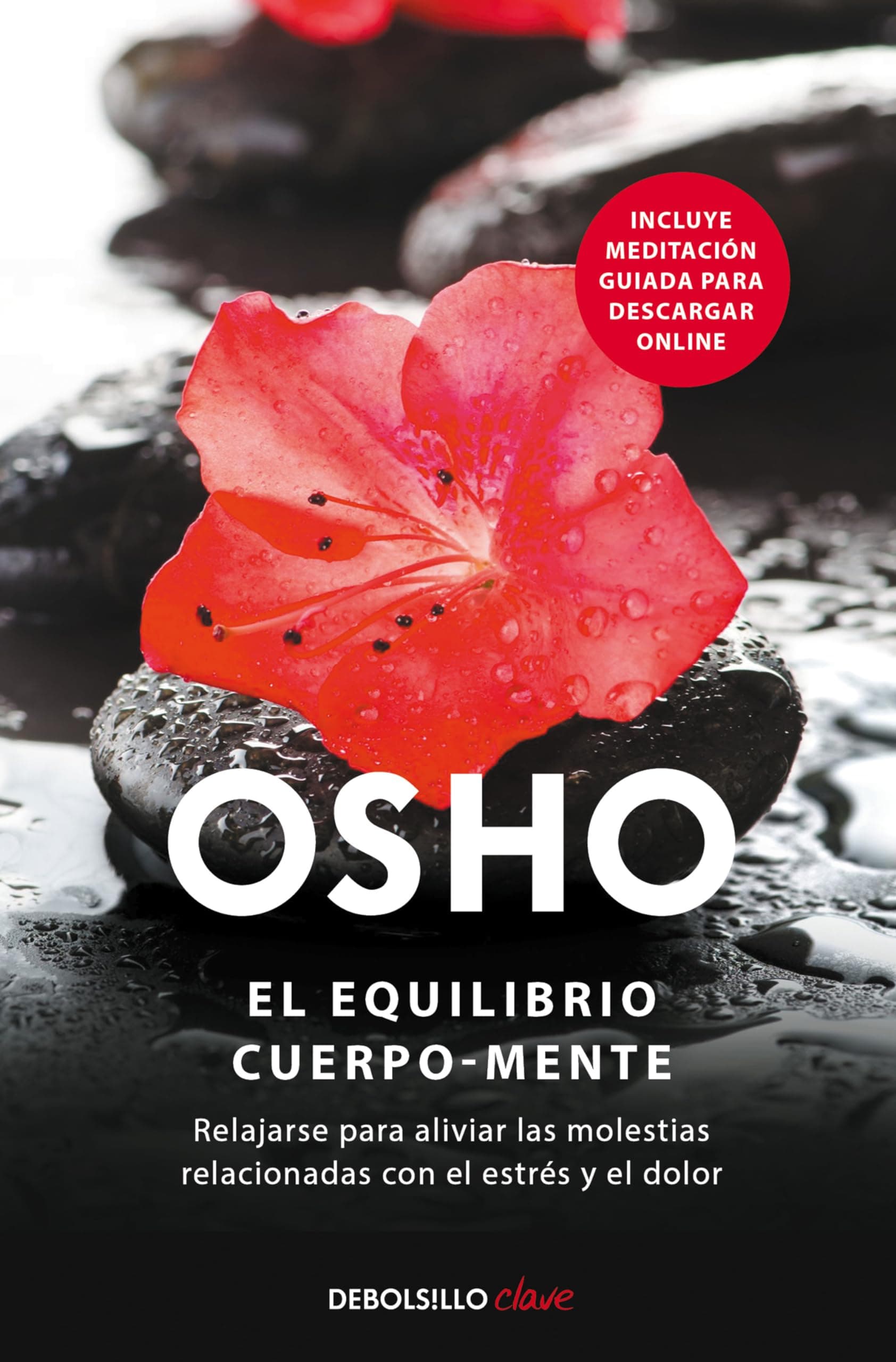 Portada de El equilibrio cuerpo-mente: Relajarse para aliviar las molestias relacionadas con el estrés y el dolor (Best Seller | No Ficción)