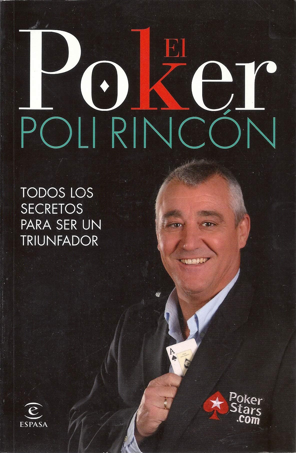 Portada de El poker. Todos los secretos para ser un triunfador (FUERA DE COLECCIÓN Y ONE SHOT)