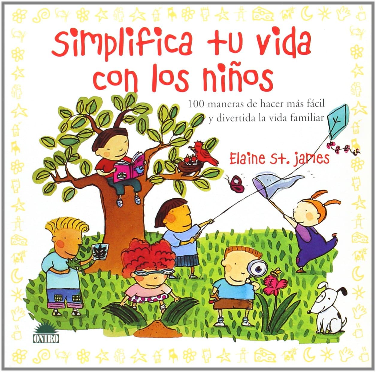 Portada de Simplifica tu vida con los ninos/ Simply Your Life with Your Kids