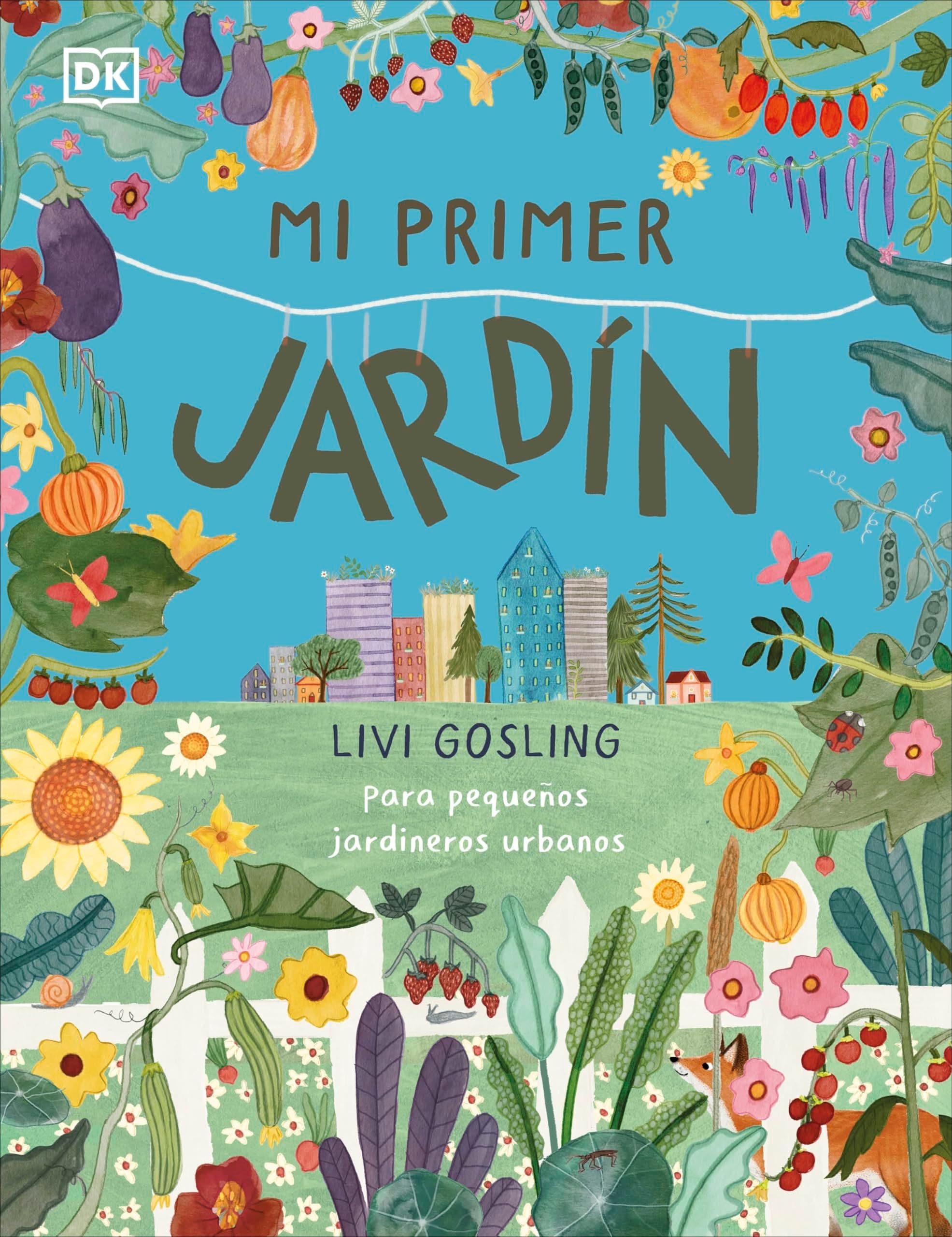 Portada de Mi primer jardín: Para pequeños jardineros urbanos (DK Infantil)