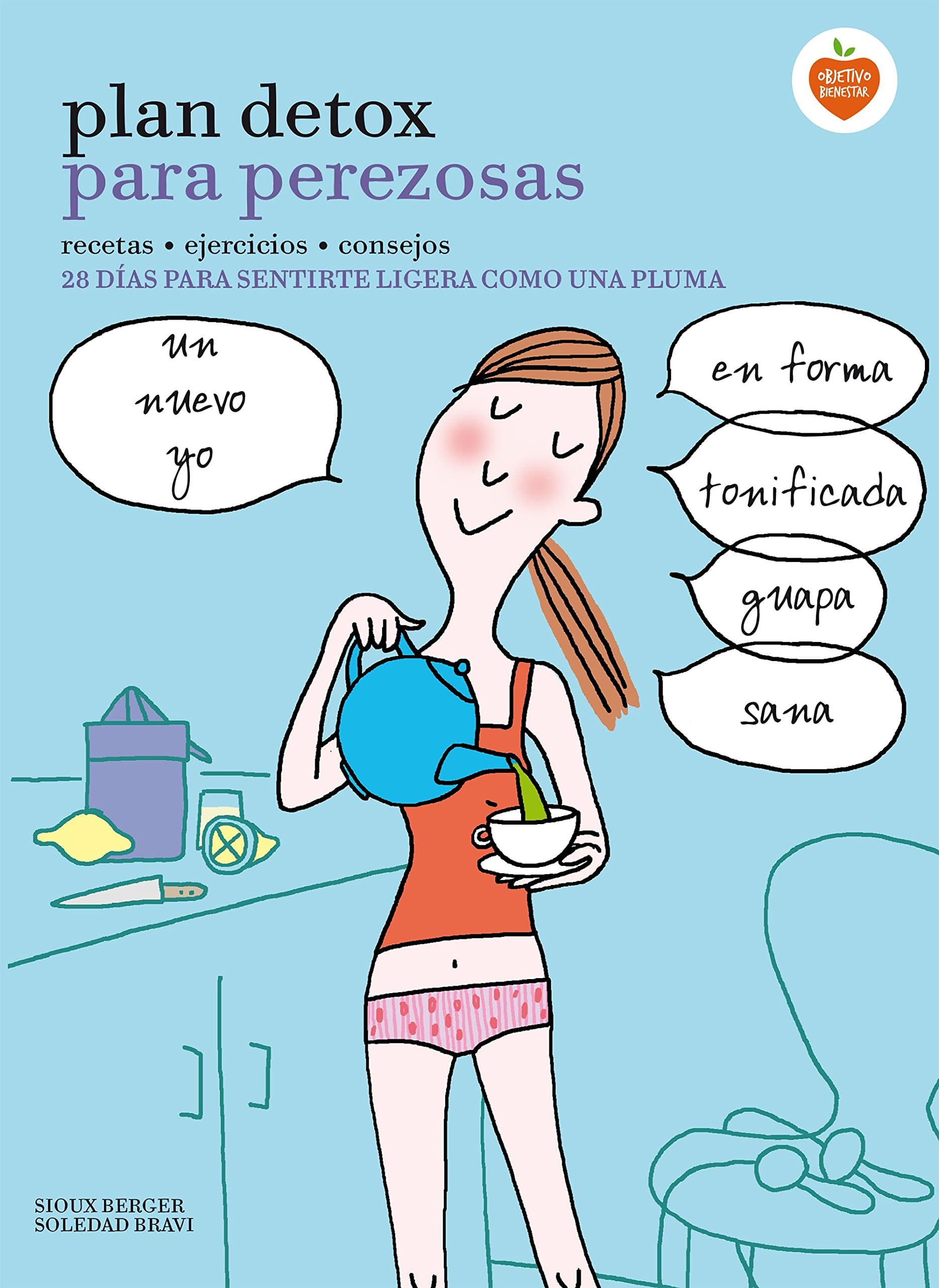 Portada de Plan detox para perezosas: 28 días para sentirte ligera como una pluma