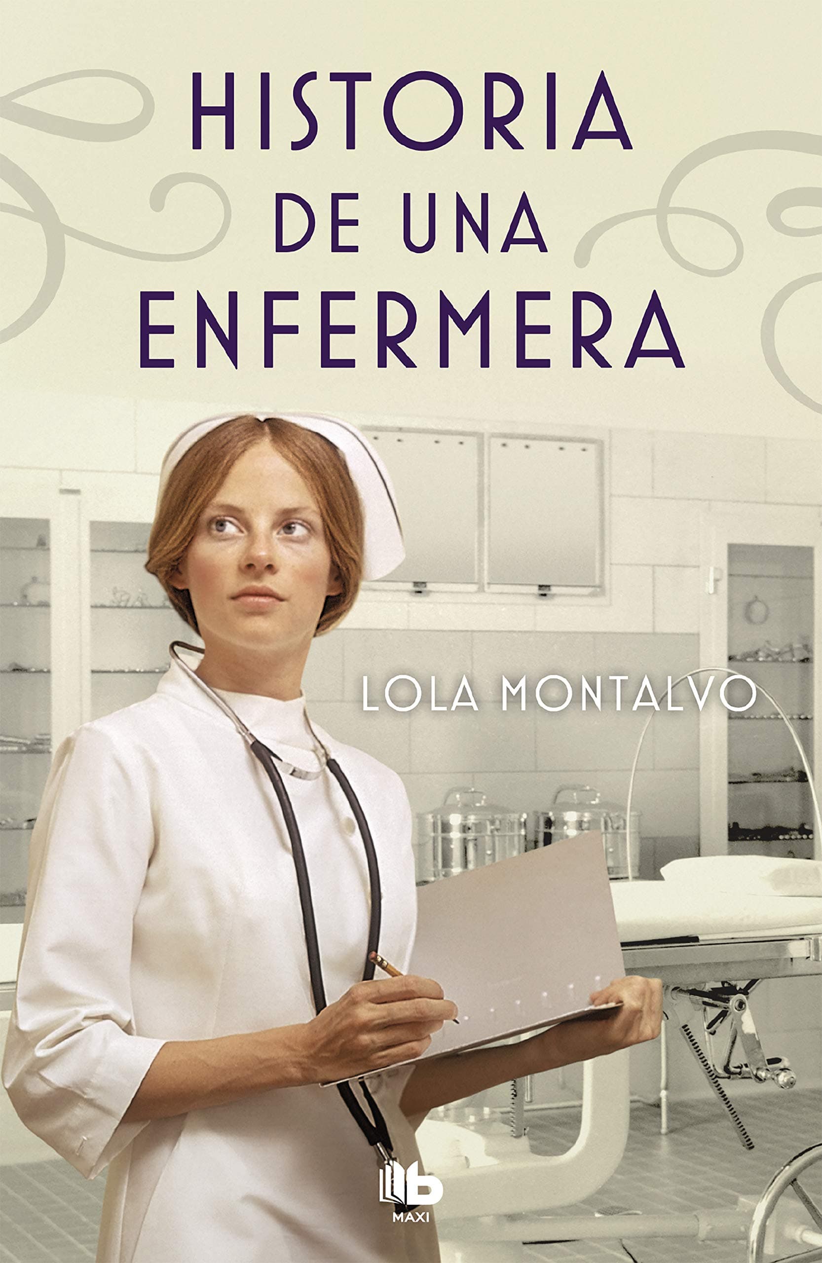 Portada de Historia de una enfermera (MAXI)