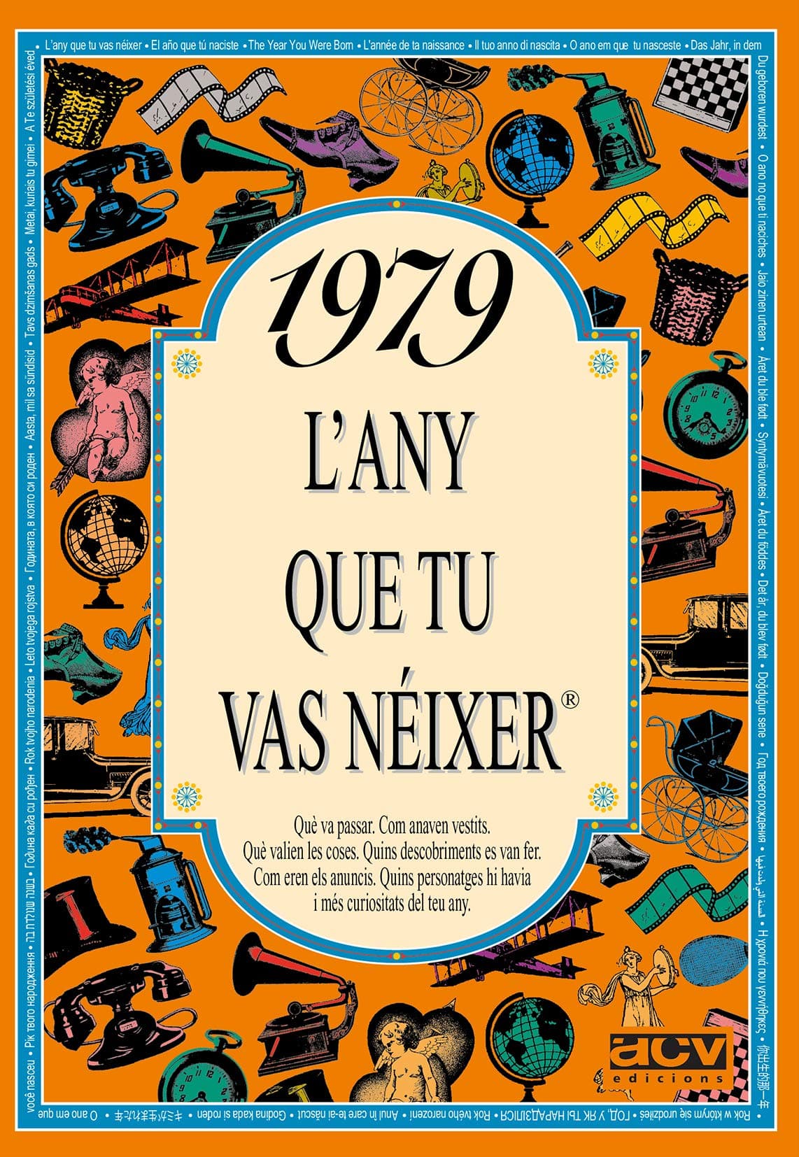 Portada de 1979 L'ANY QUE TU VAS NÉIXER - Regal d'aniversari ideal per als qui fan 47 anys el 2026