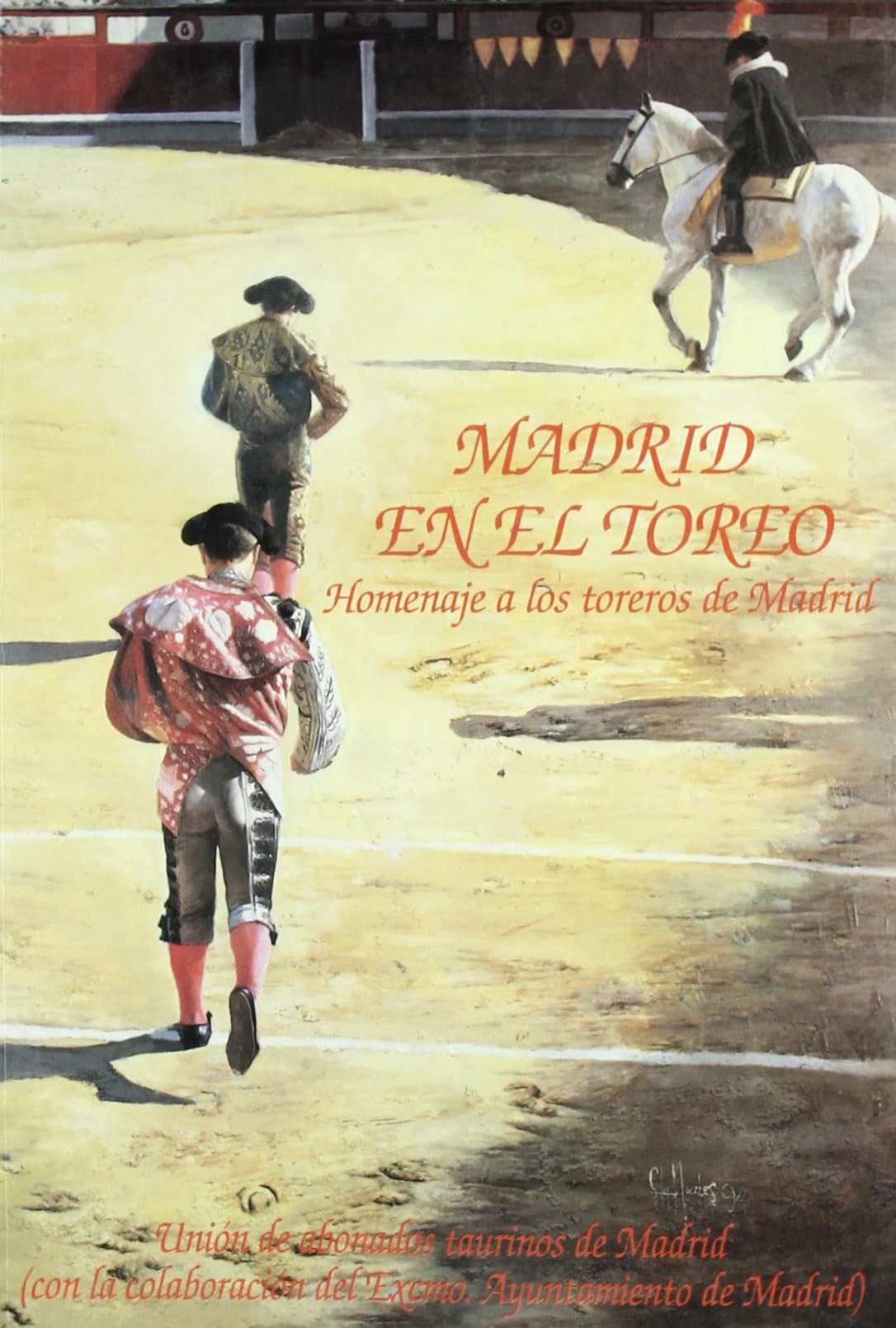 Portada de Madrid en el Toreo: Homenaje a Toreros de Madrid.
