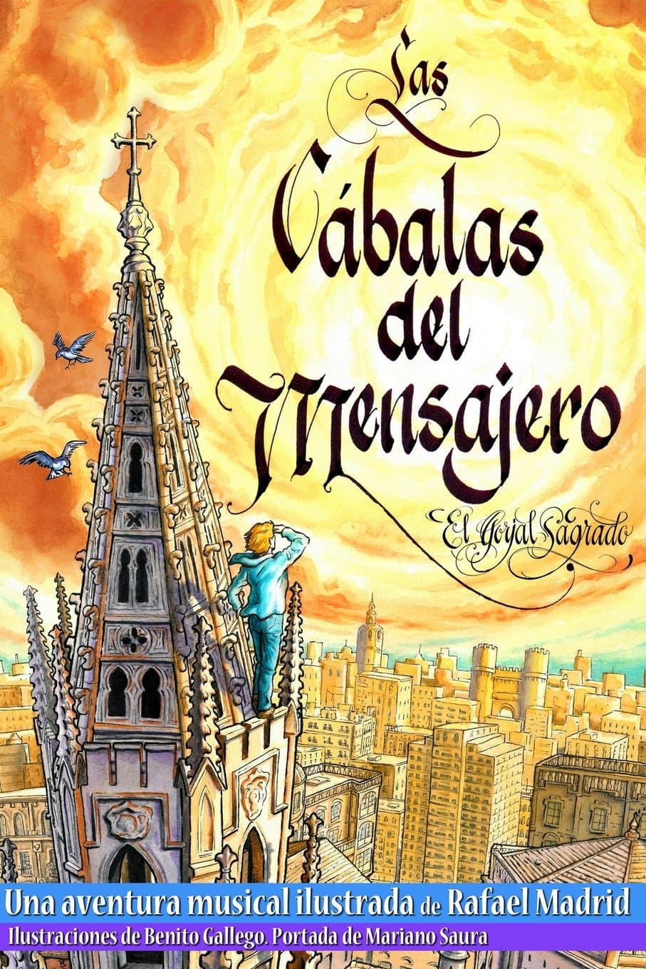 Portada de Las Cabalas del Mensajero: Aventura musical ilustrada: Volume 1 (1Parte-El Gorjal Sagrado)