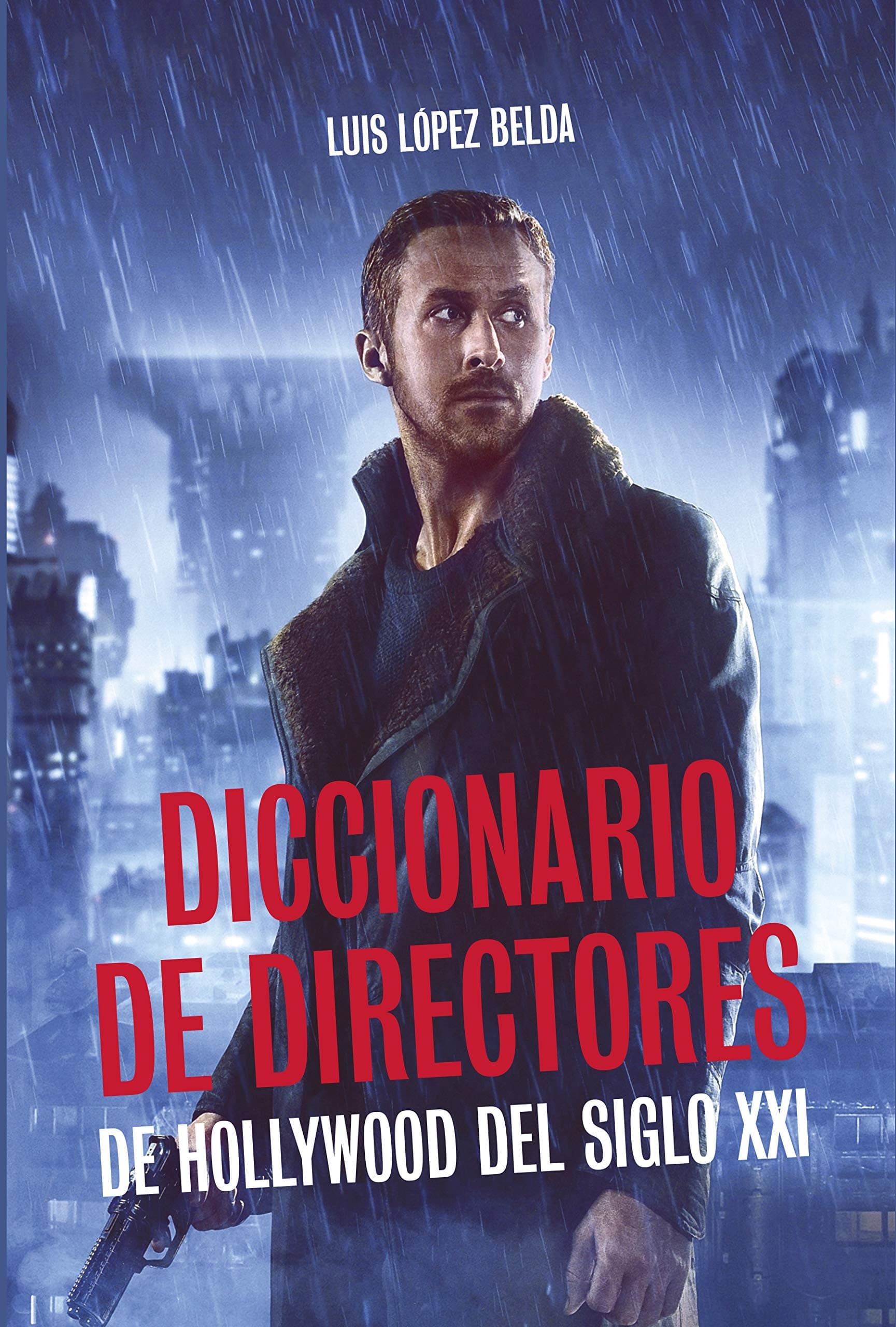 Portada de Diccionario de directores de Hollywood del siglo XX (CINE)