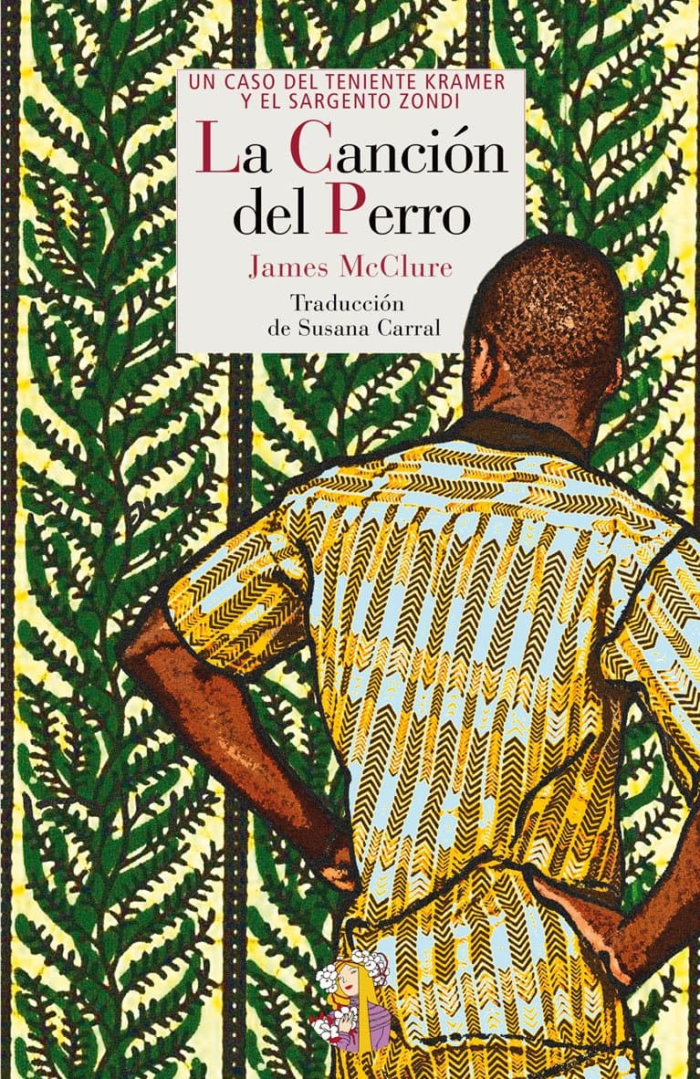 Portada de La canción del perro: Un caso del teniente Kramer y el sargento Zondi: 12 (Literatura Reino de Cordelia)