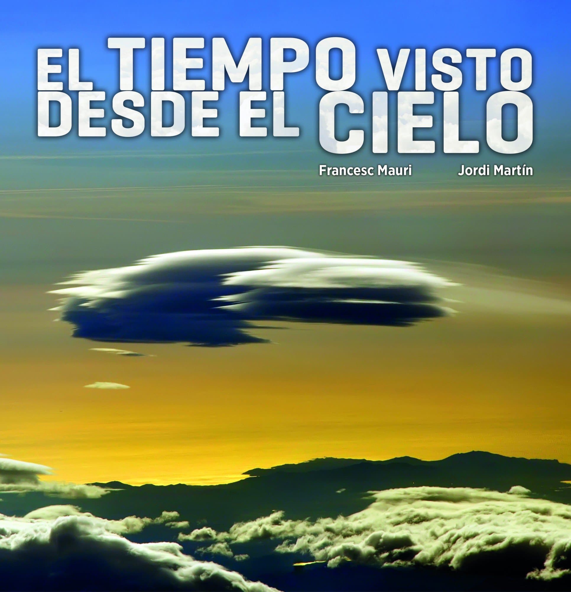 Portada de El tiempo visto desde el cielo (General)