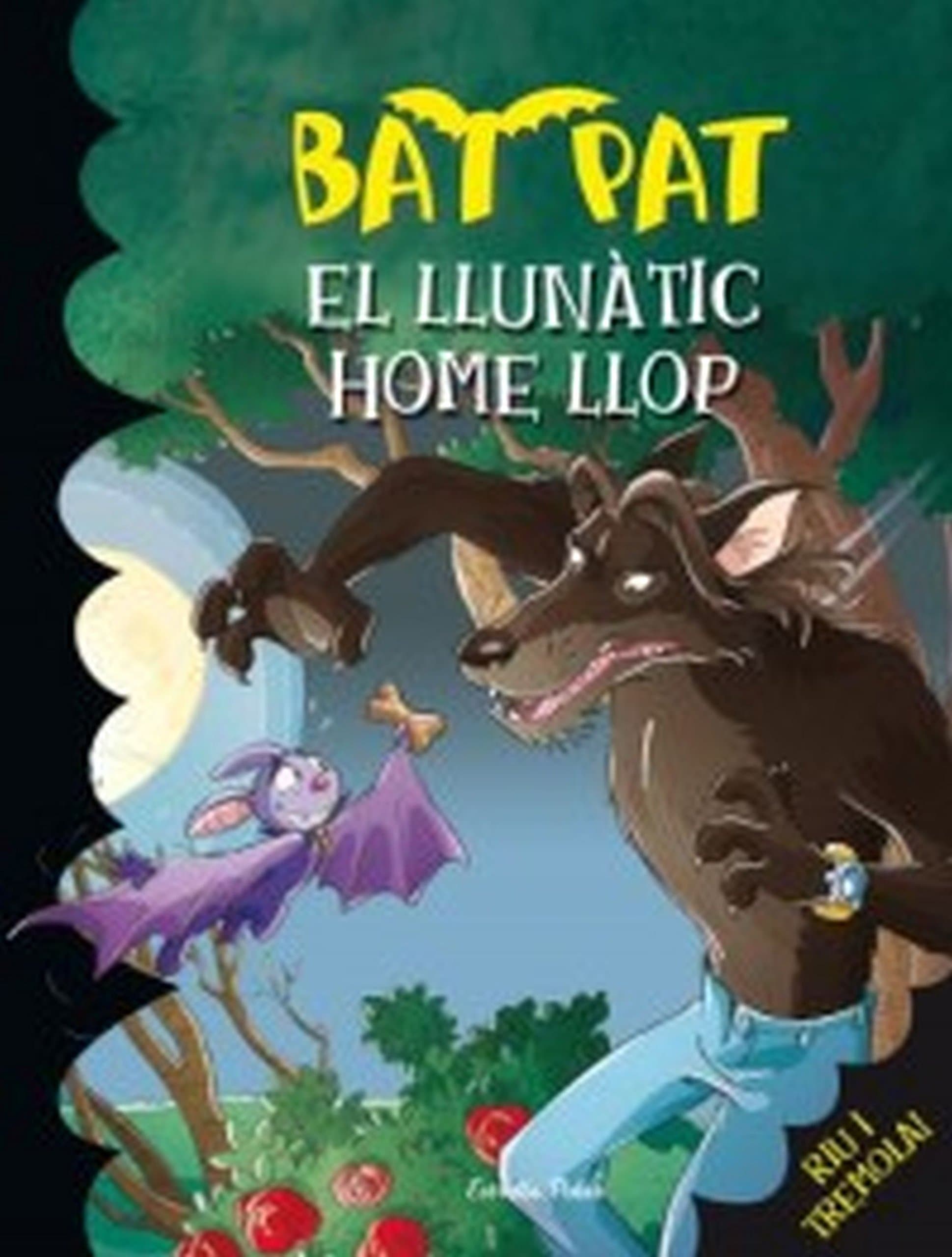 Portada de El llunàtic home llop (Bat Pat)