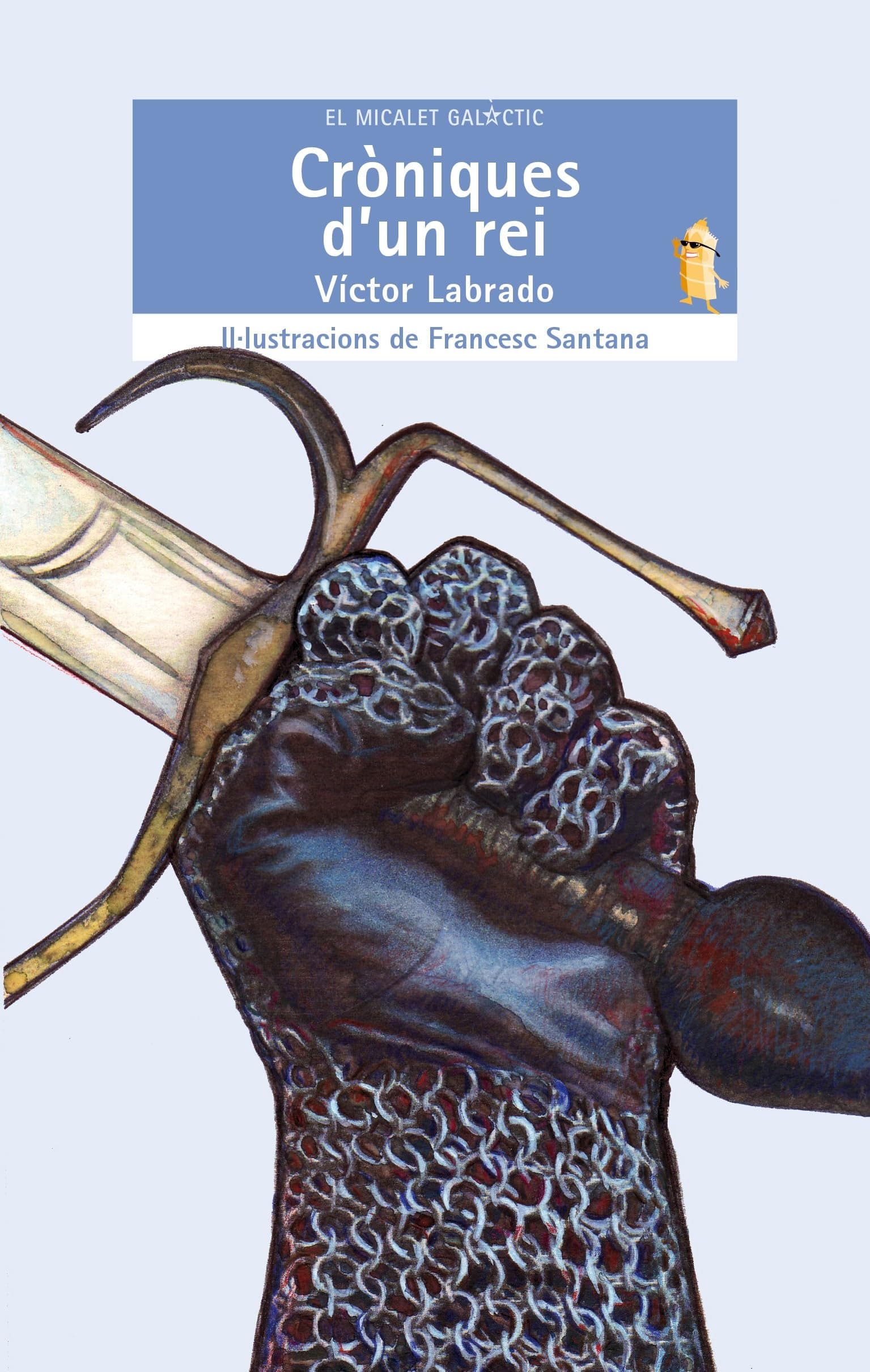Portada de Cròniques d'un rei: 136 (El Micalet Galàctic)