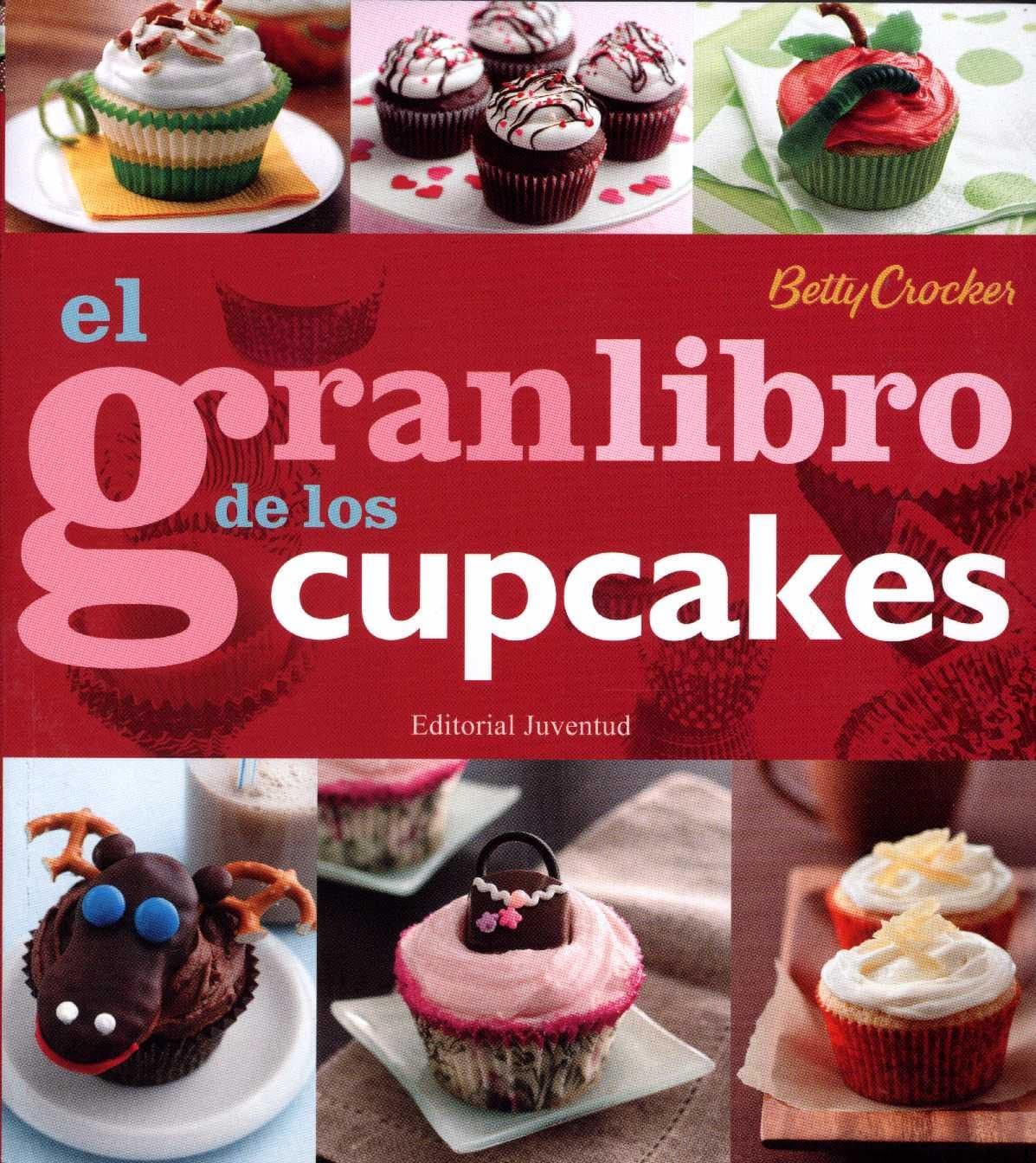 Portada de Editorial juventud, s.a. M281921 - El gran libro de los cupcakes (REPOSTERIA DE DISEÑO)