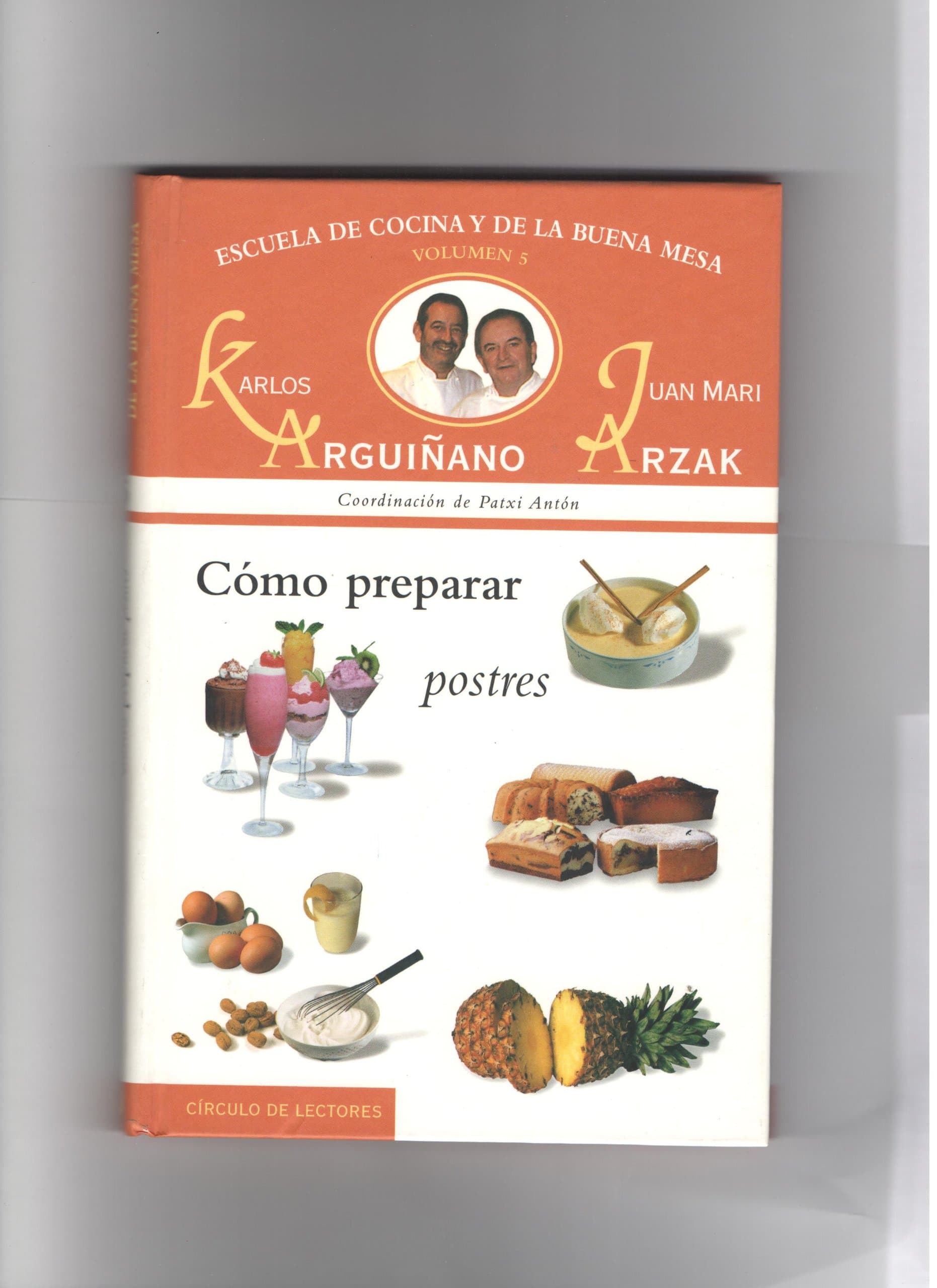 Portada de Escuela de cocina y buena mesa. Vol 5. Cómo preparar postres