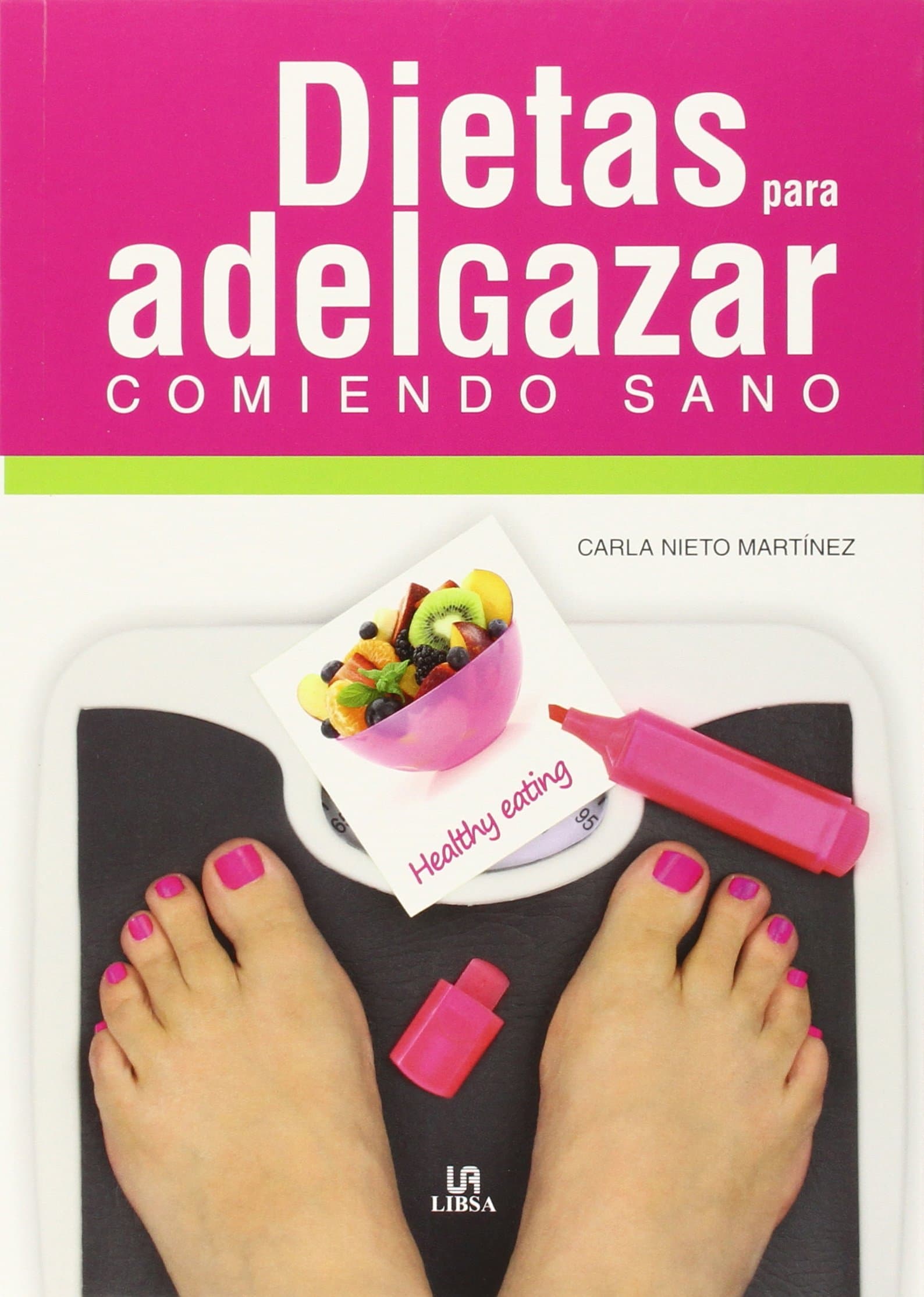 Portada de Dietas para adelgazar comiendo sano (Vida saludable)
