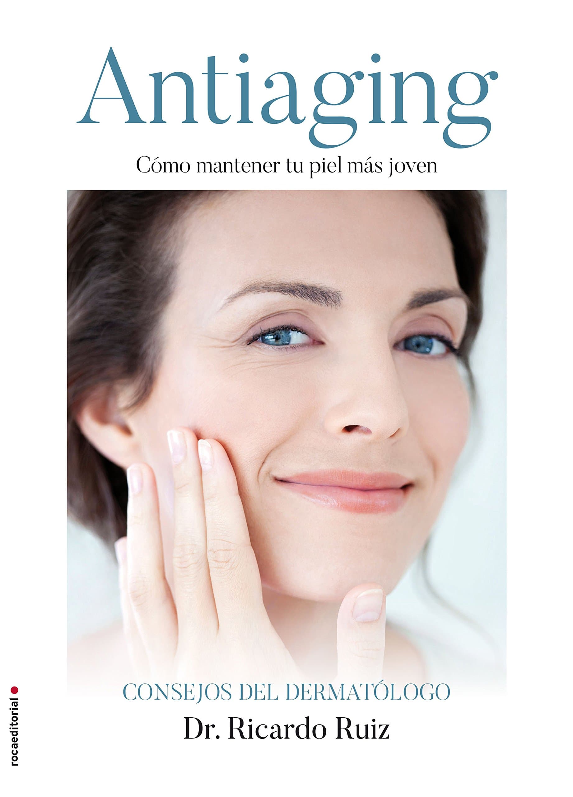 Portada de Antiaging: Cómo mantener tu piel más joven (No Ficción)