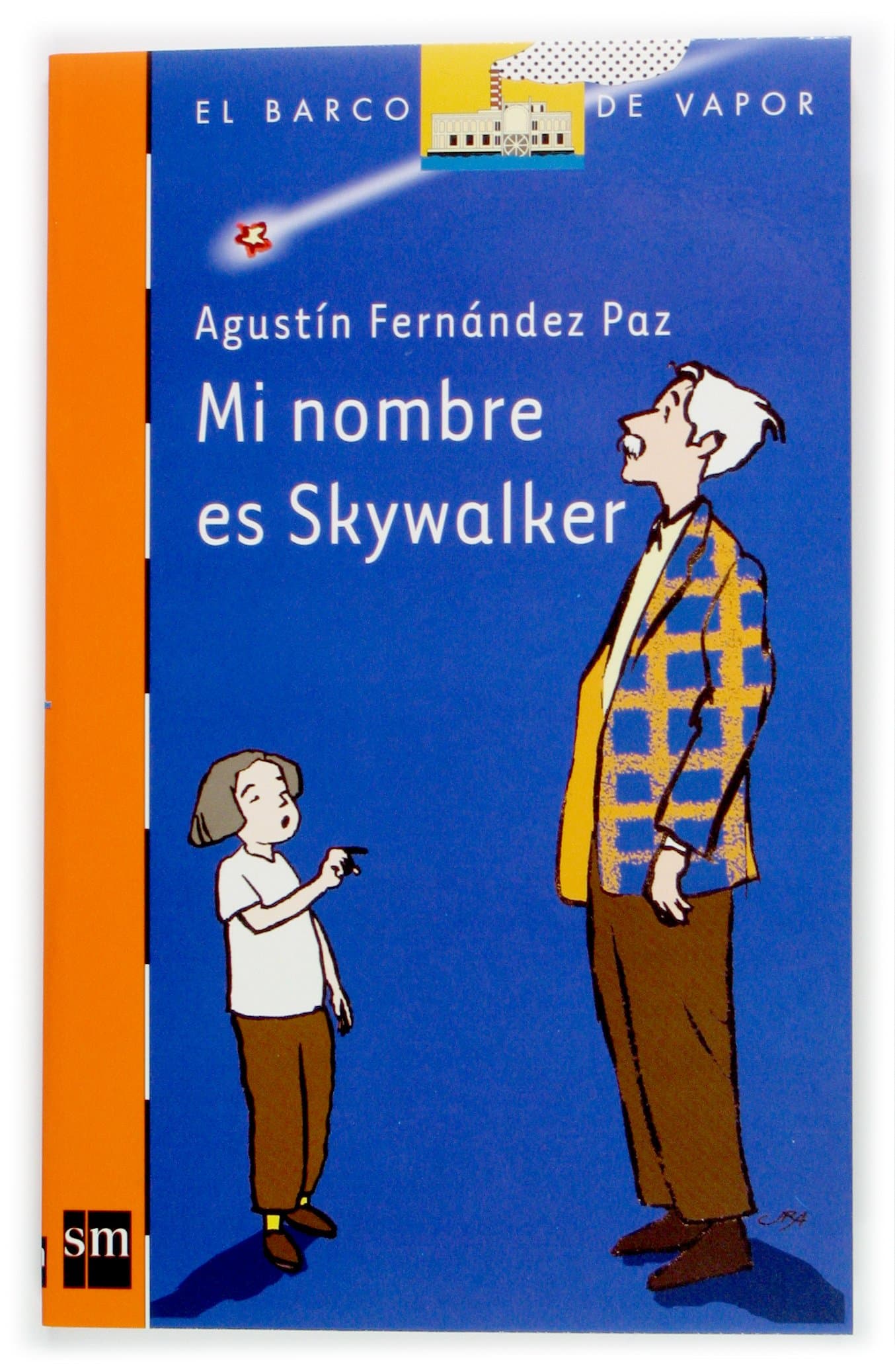 Portada de Mi nombre es Skywalker: 164 (El Barco de Vapor Naranja)