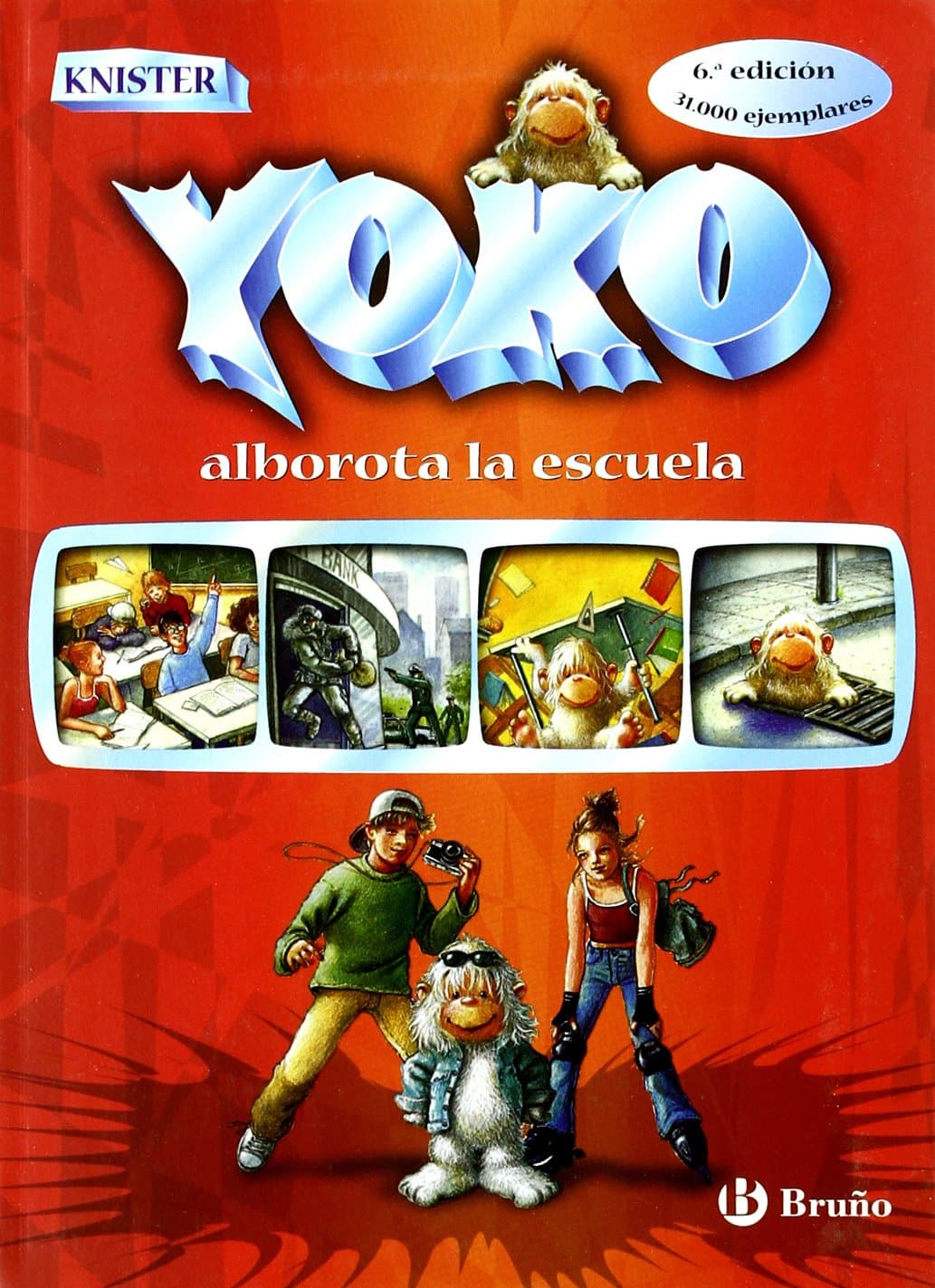 Portada de Yoko alborota la escuela (Castellano - A PARTIR DE 10 AÑOS - PERSONAJES Y SERIES - Yoko)