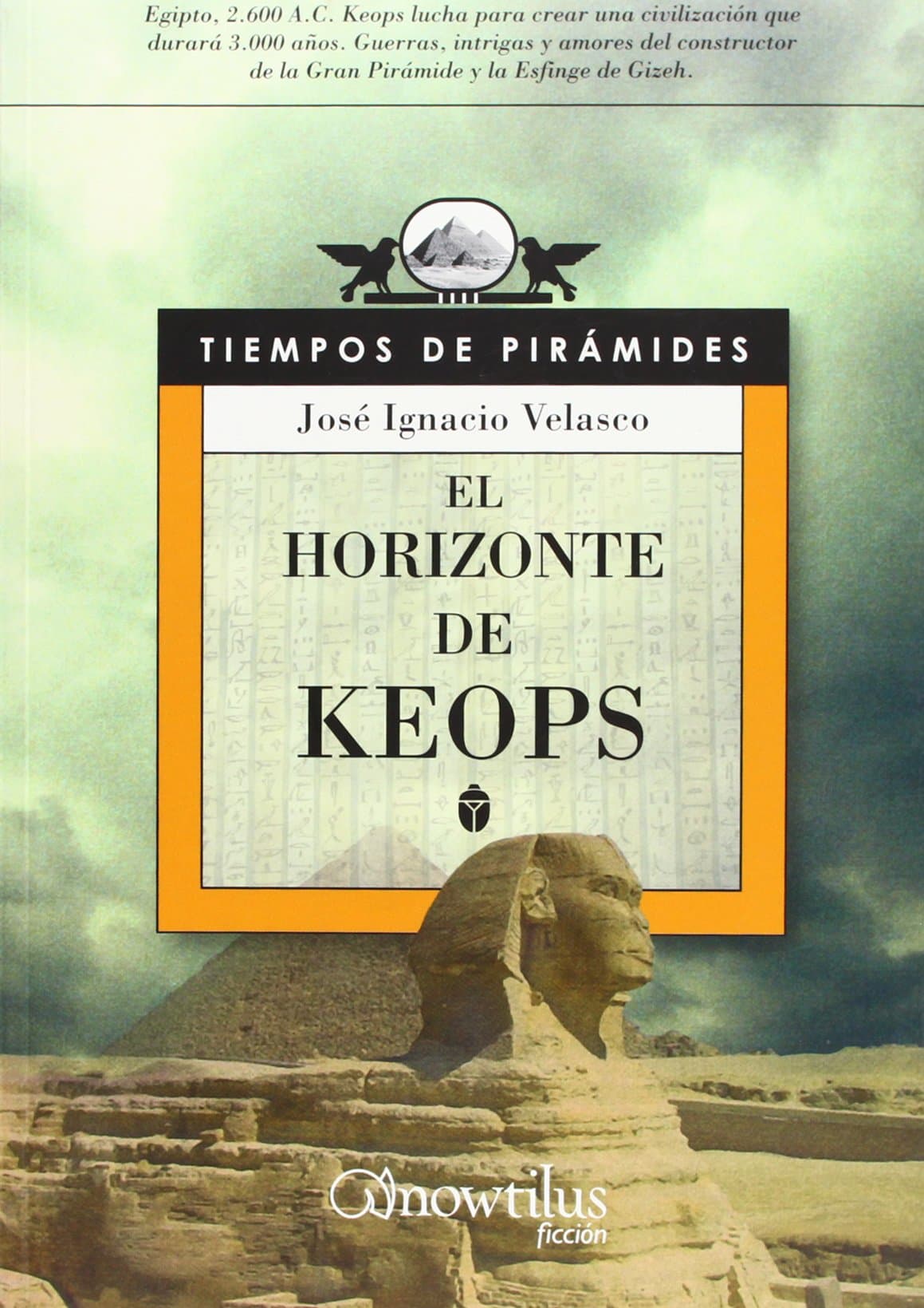Portada de El horizonte de Keops: 14 (Novela Histórica)