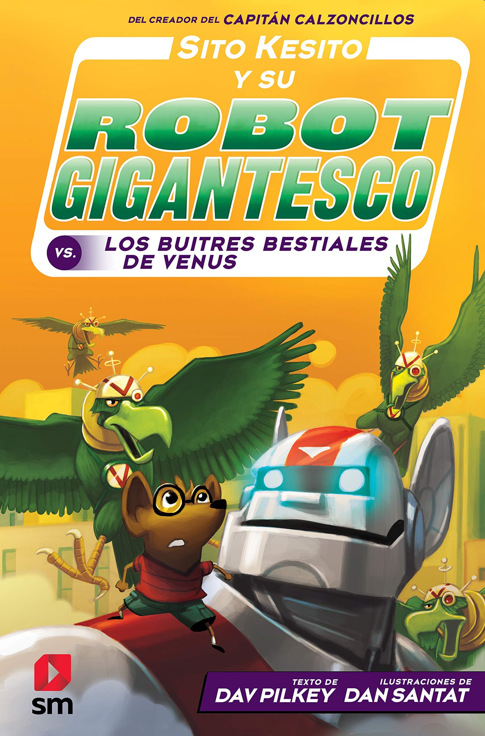Portada de Sito Kesito y su robot gigantesco contra los buitres bestiales de Venus: 3