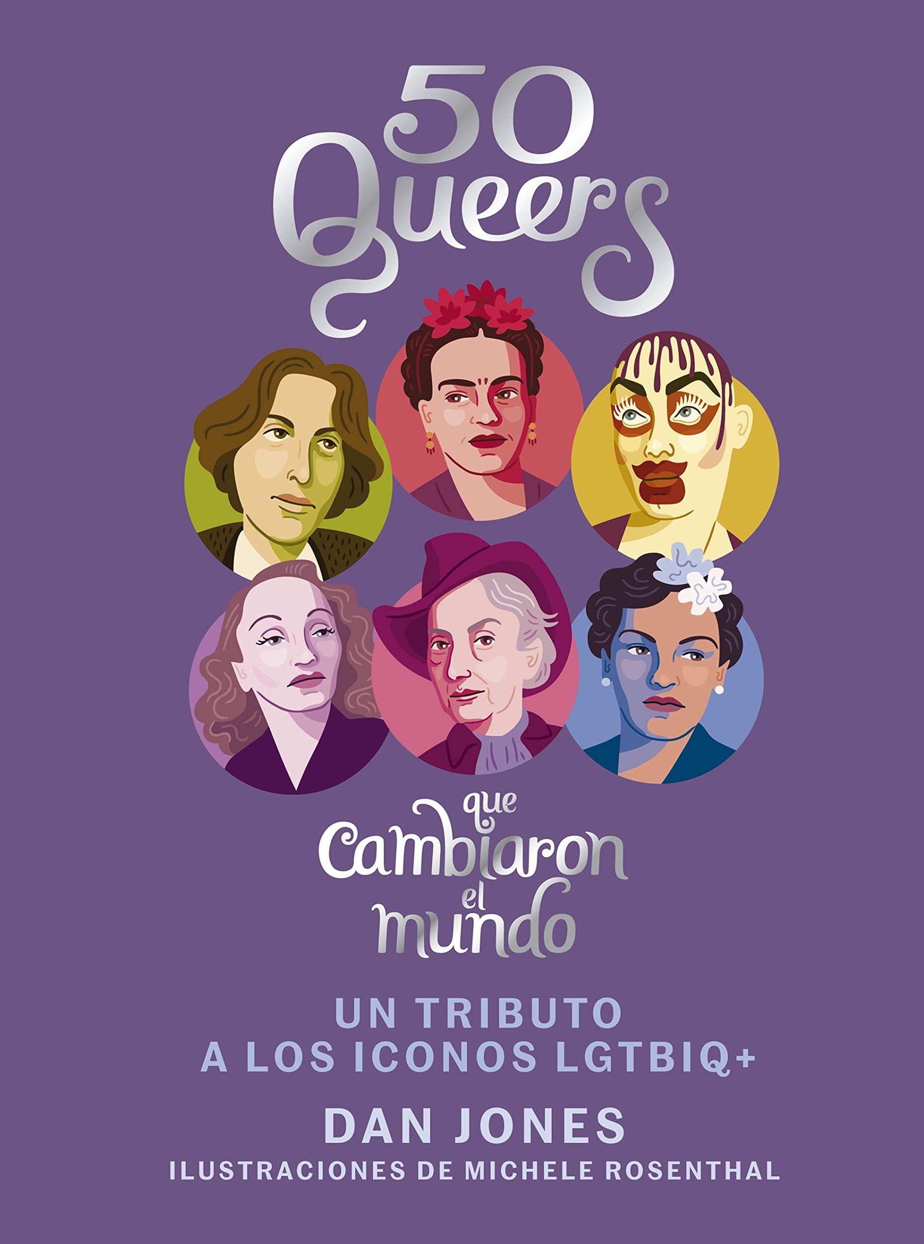 Portada de 50 Queers que cambiaron el mundo: Un tributo a los íconos LGTBIQ+ (Hobbies)