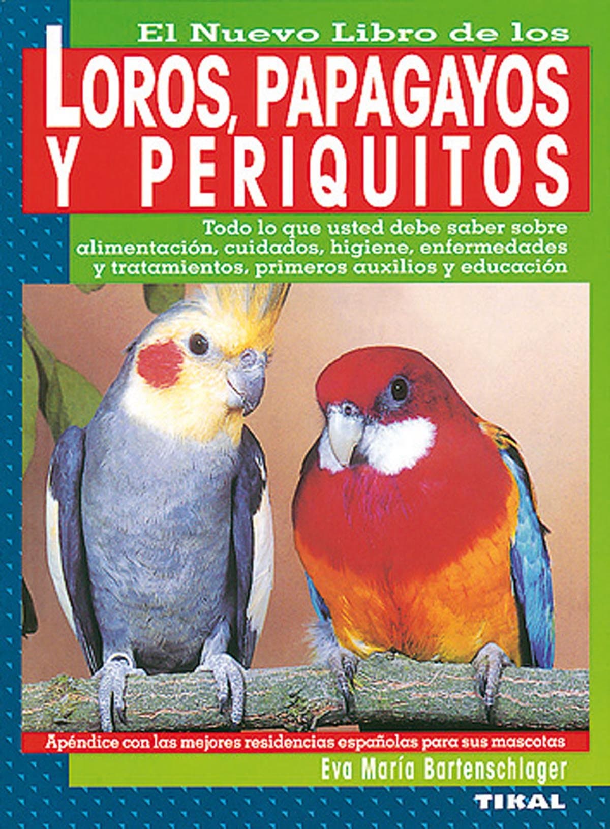 Portada de Loros,Papagayos Y Periquitos