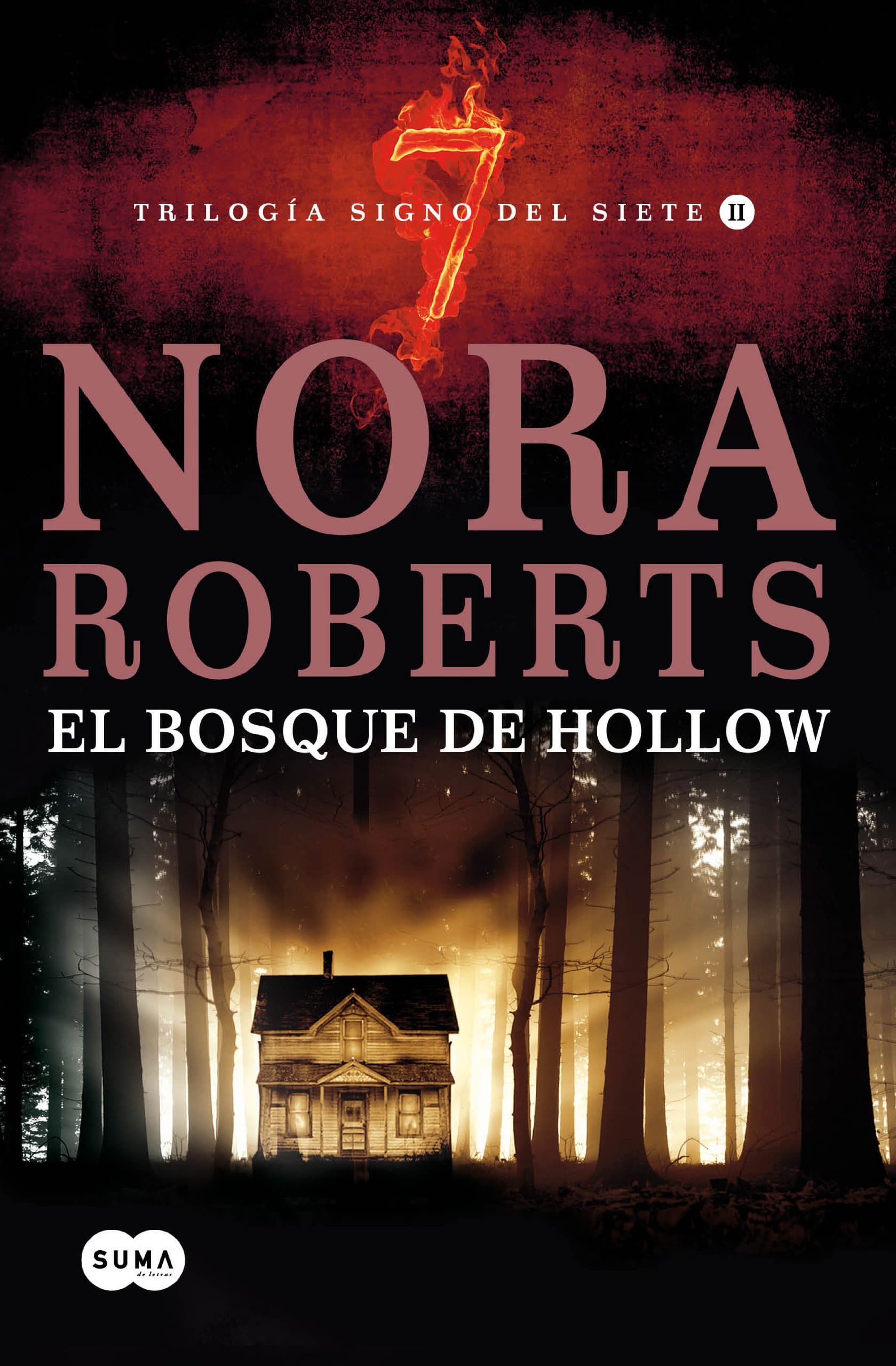 Portada de El bosque de Hollow: Trilogía Signo del Siete II (FUERA DE COLECCION SUMA.)