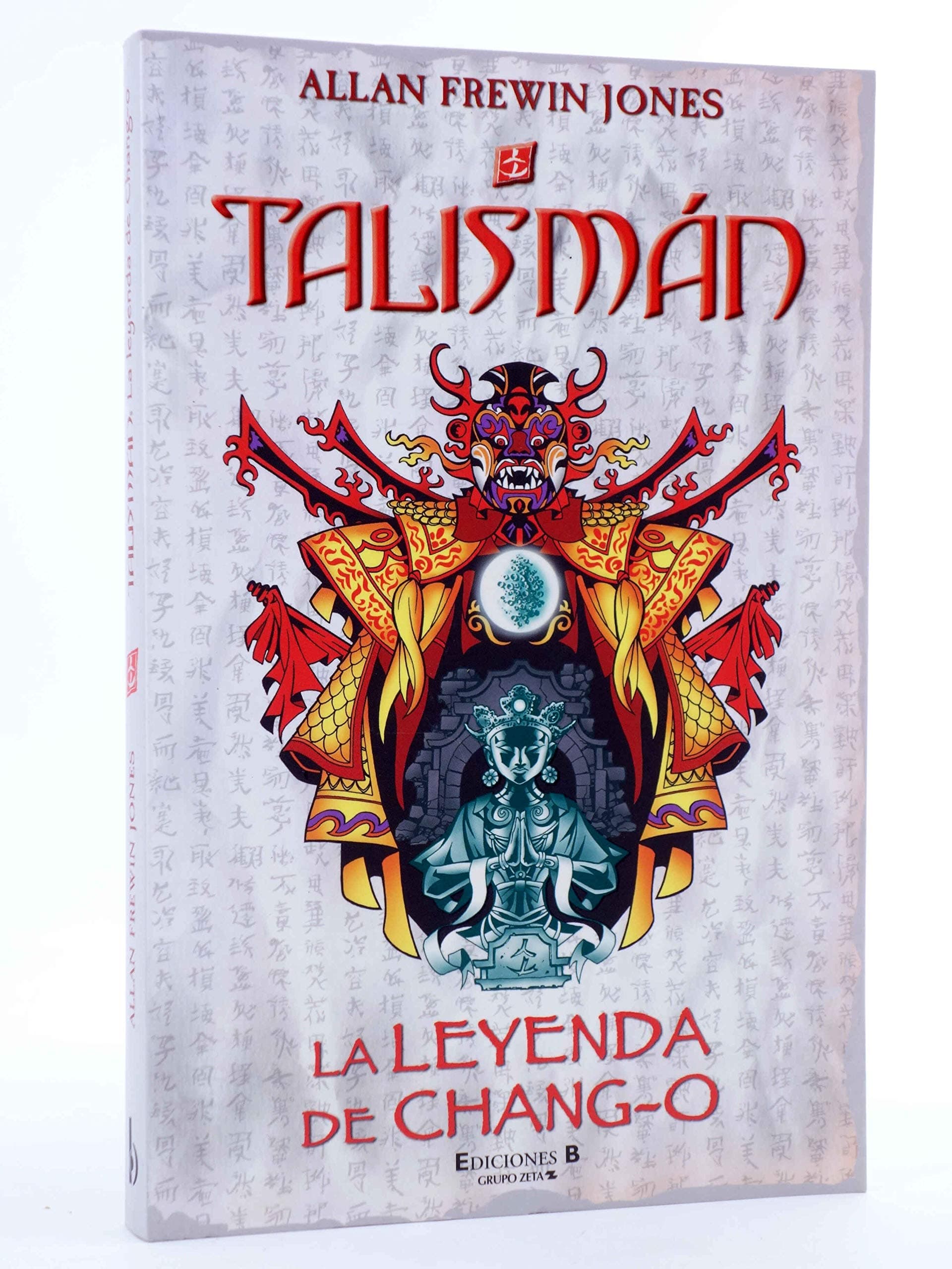 Portada de LA LEYENDA DE CHANG-O: 2º VOLUMEN SERIE TALISMAN (TETRALOGIA): 00000 (ESCRITURA DESATADA)