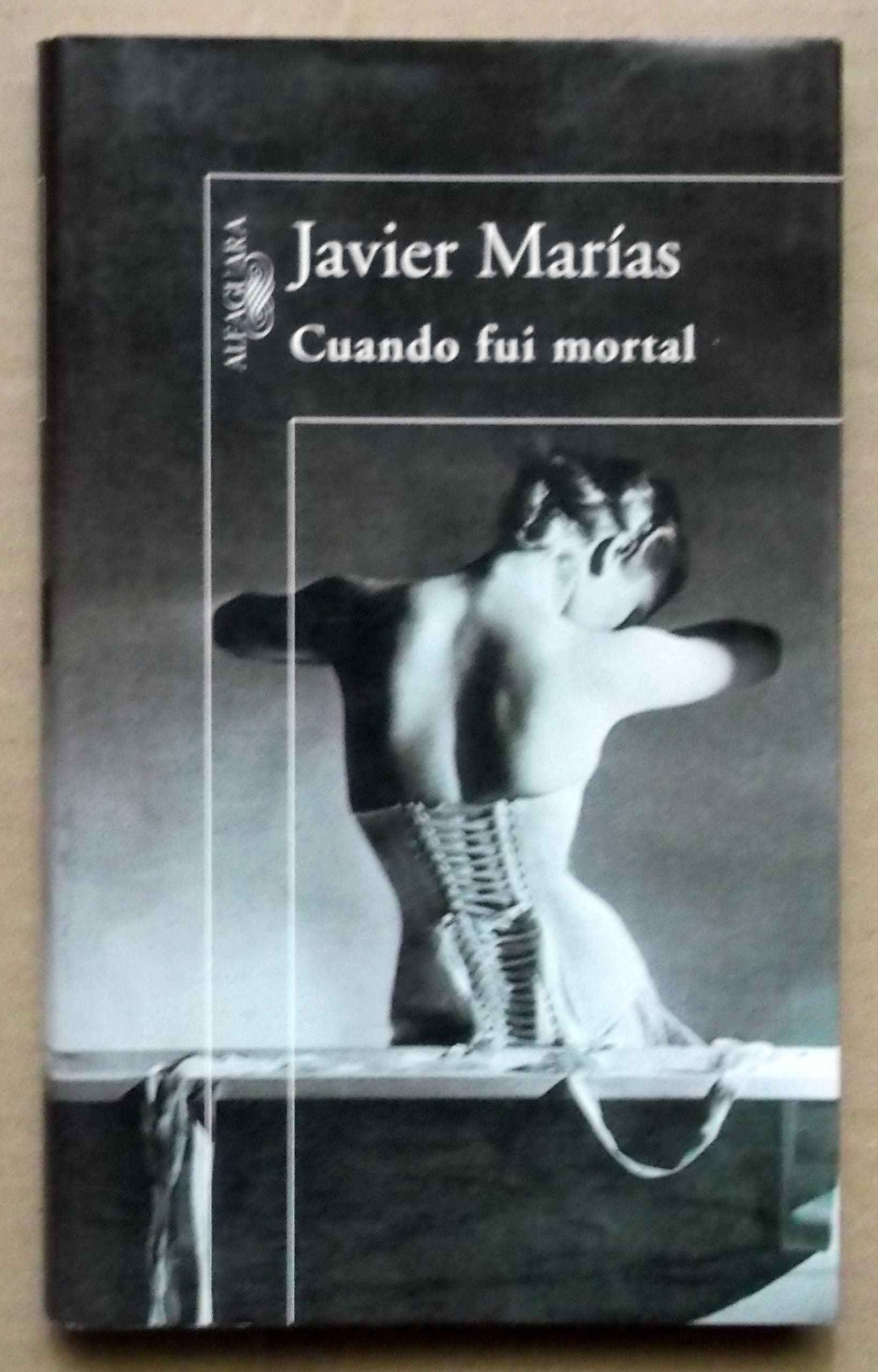 Portada de Cuando fui mortal (Hispánica)