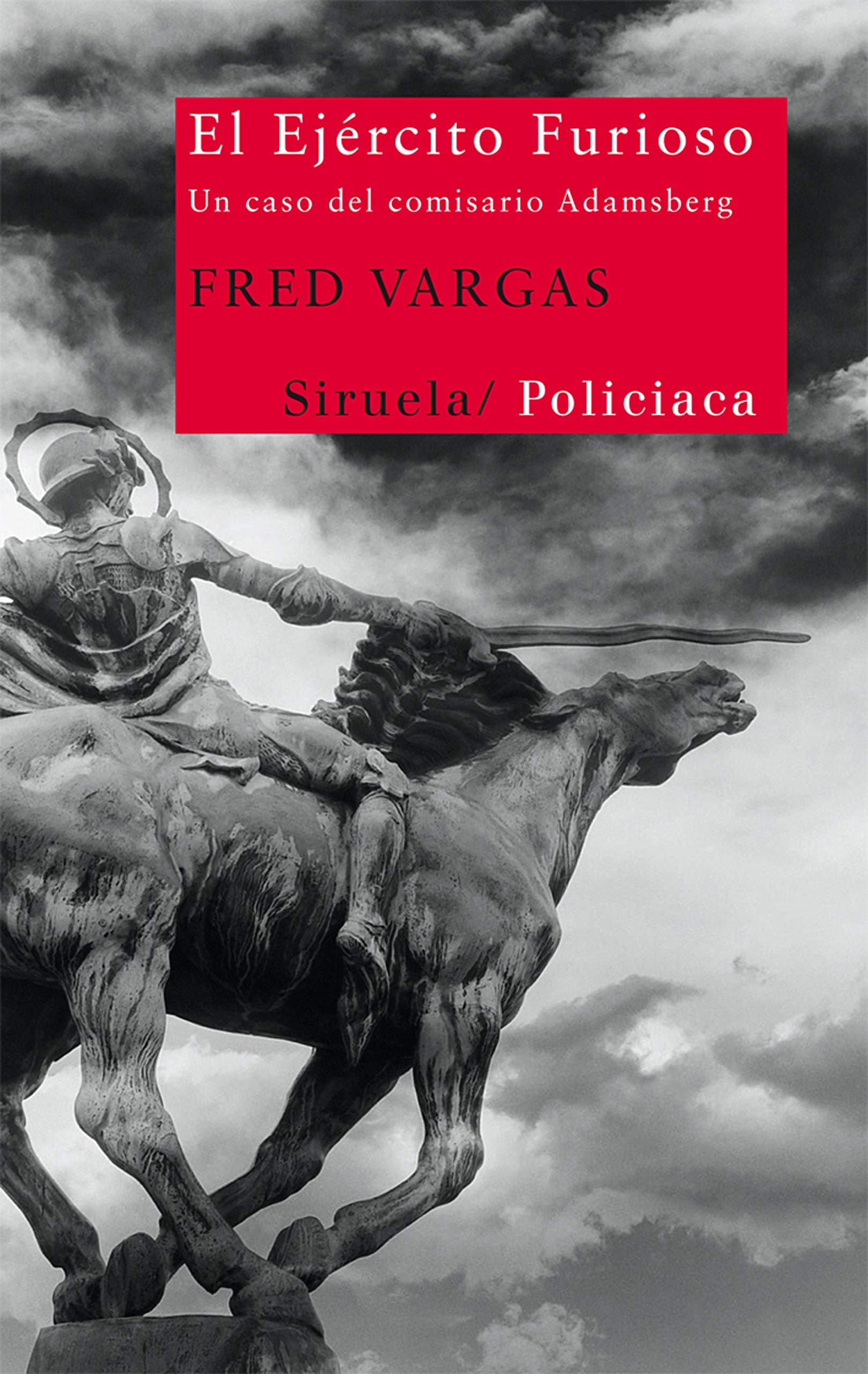 Portada de El Ejército Furioso: Un caso del comisario Adamsberg: 8 (Nuevos Tiempos / Policiaca)