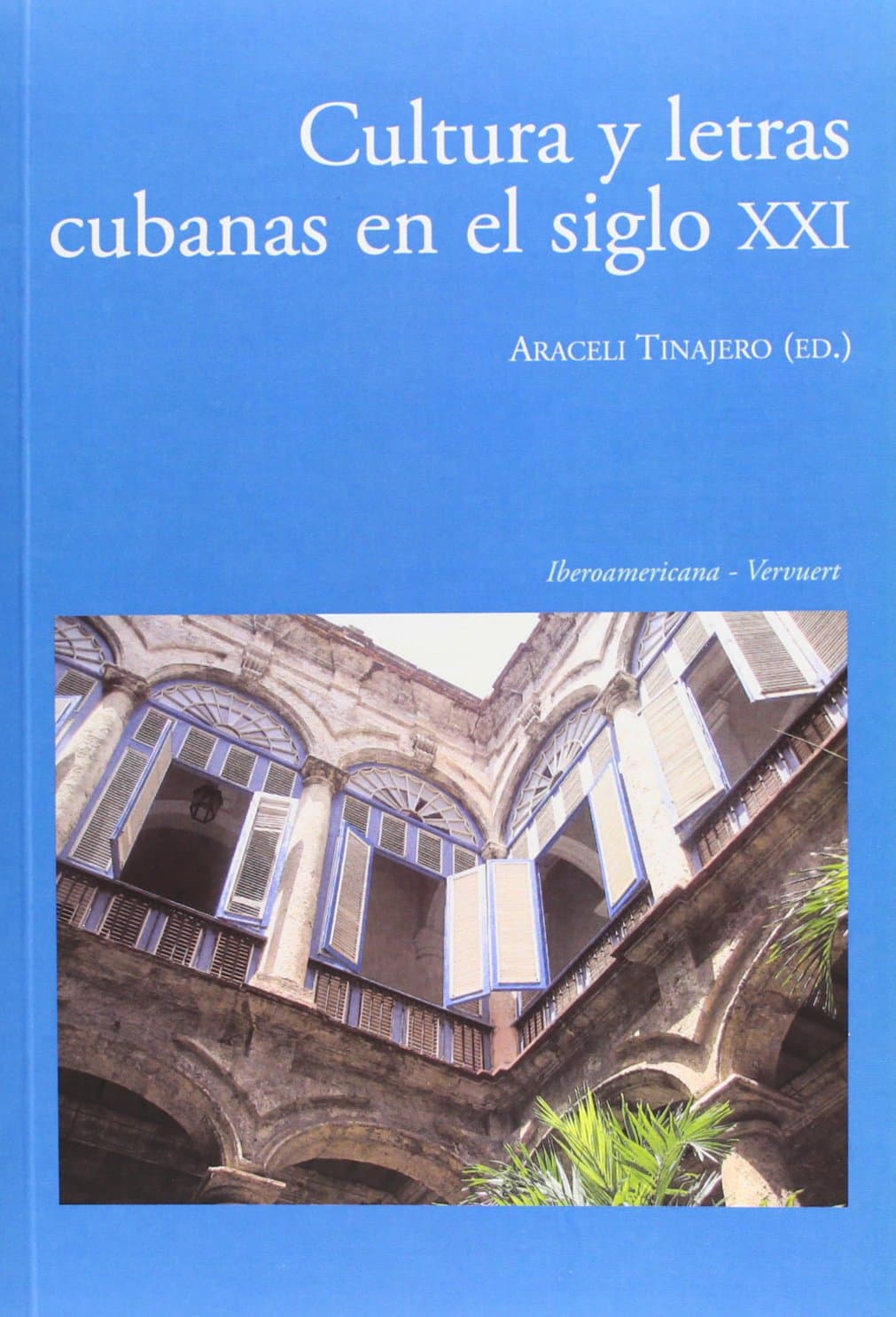 Portada de Cultura y letras cubanas en el siglo XXI.