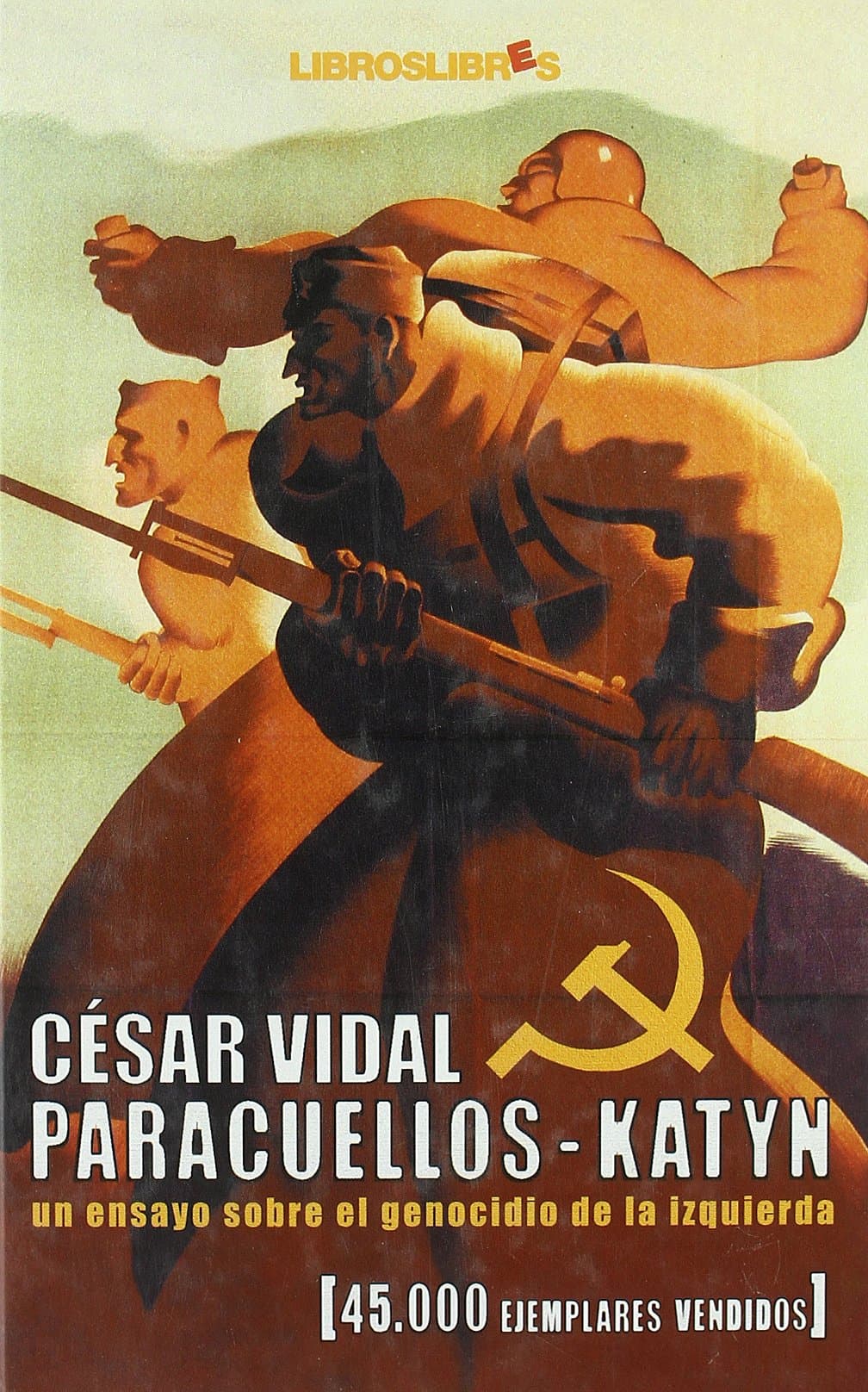 Portada de Paracuellos-Katyn: Un Ensayo Sobre El Genocidio de La Izquierda