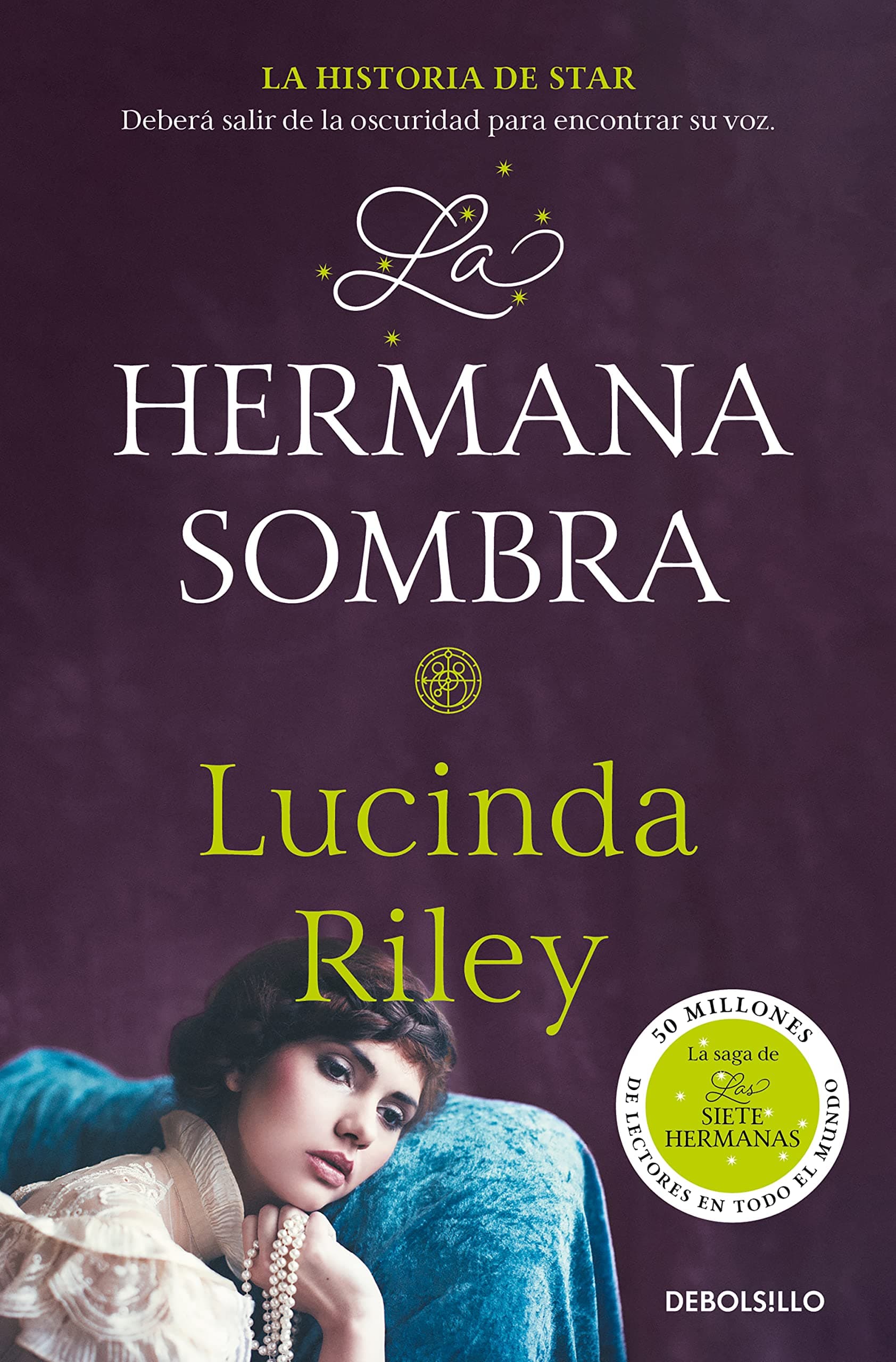 Portada de La hermana sombra / The Shadow Sister: La historia de Star: 3 (Best Seller | Ficción)