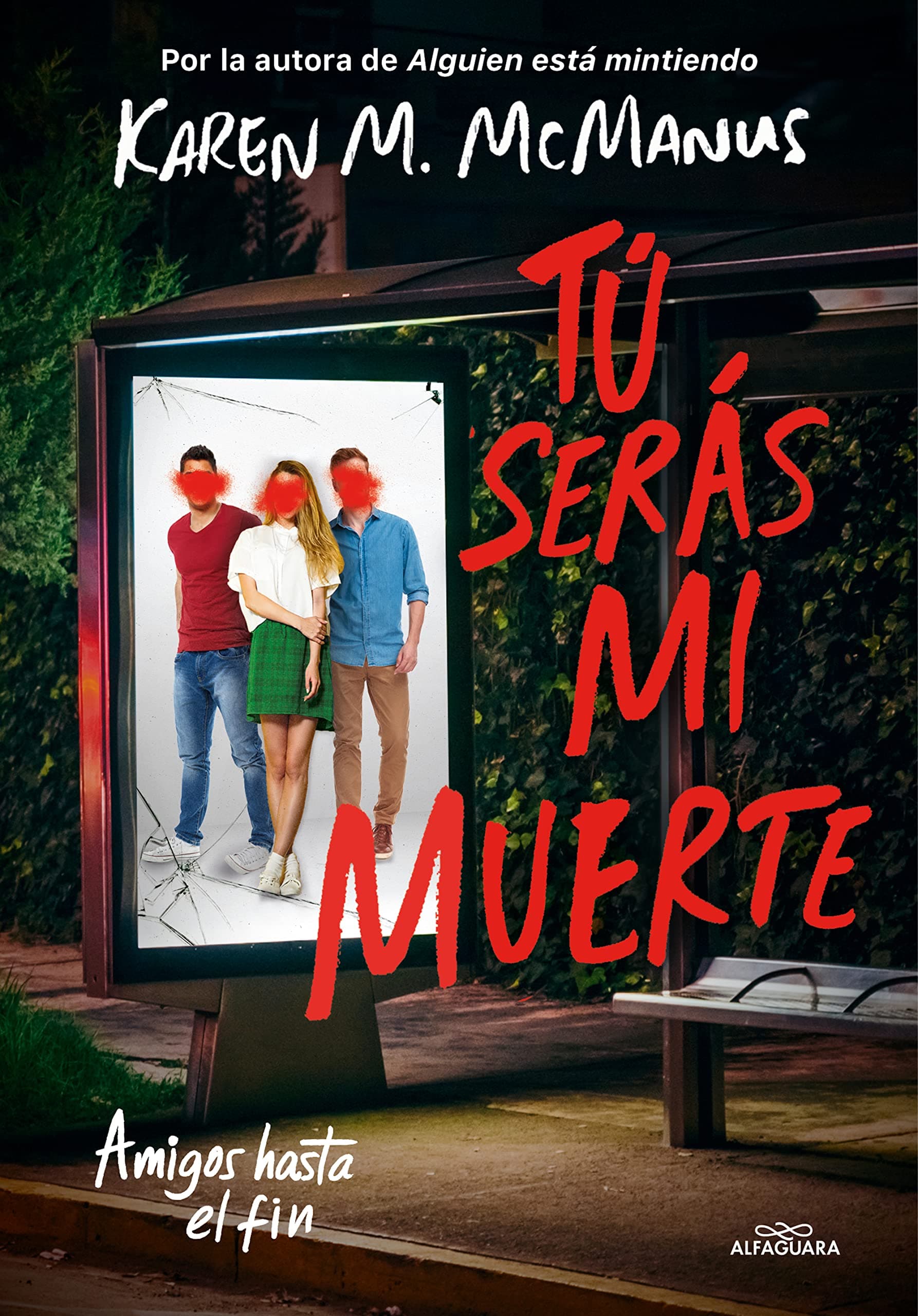 Portada de Tú serás mi muerte: Amigos hasta el fin (Sin límites)