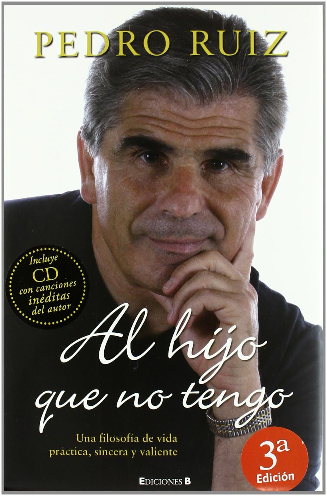 Portada de Al hijo que no tengo: INCLUIRA CD CON CANCIONES DEL AUTOR (No ficción)