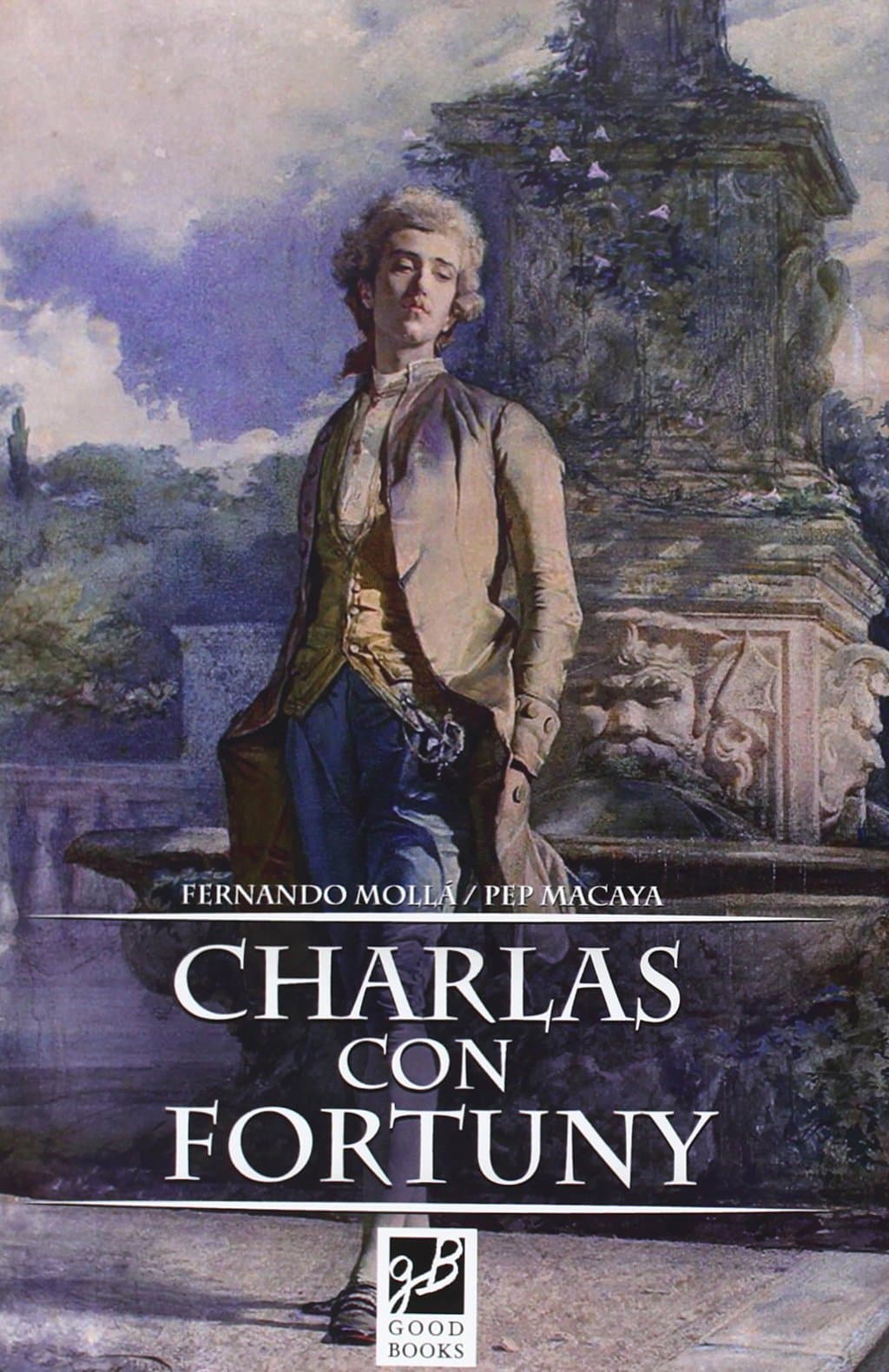 Portada de Charlas Con Fortuny (NOVELA HISTORICA)