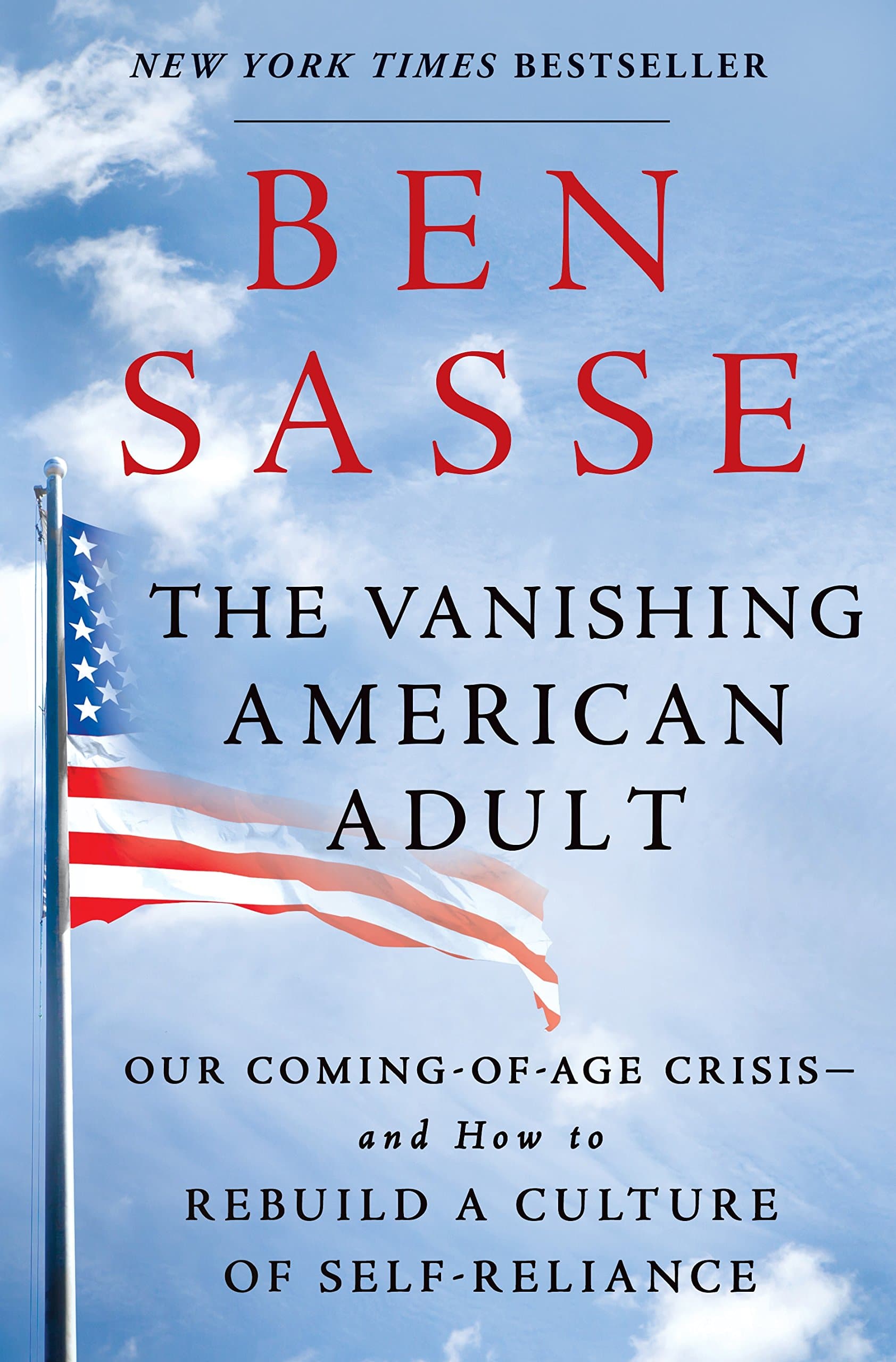 Portada de The Vanishing American Adult: Our Coming-Of-Age Crisis--and How to Rebuild a Culture of Self-Reliance