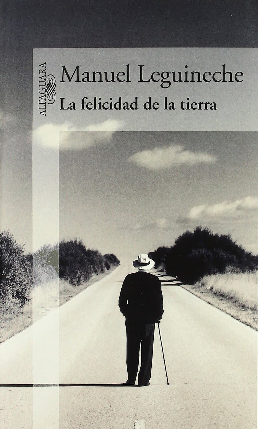 Portada de LA FELICIDAD DE LA TIERRA (HISPANICA)