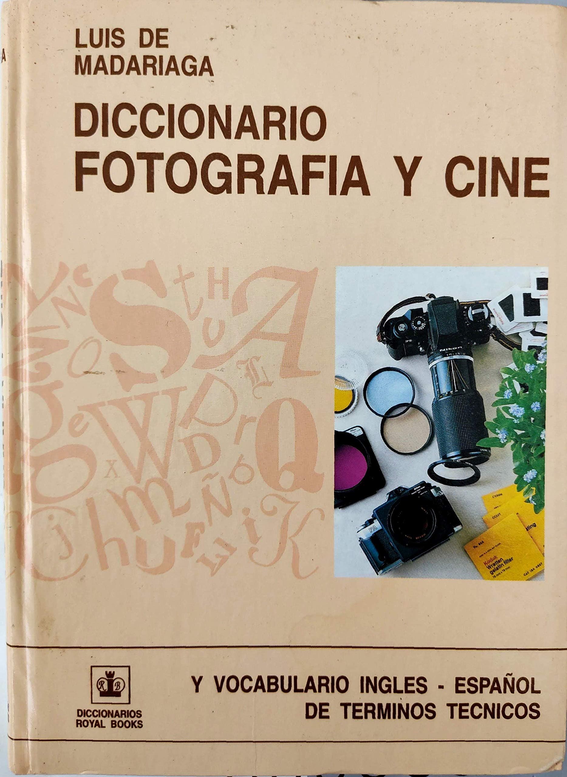 Portada de Diccionario De Fotografia Y Cine